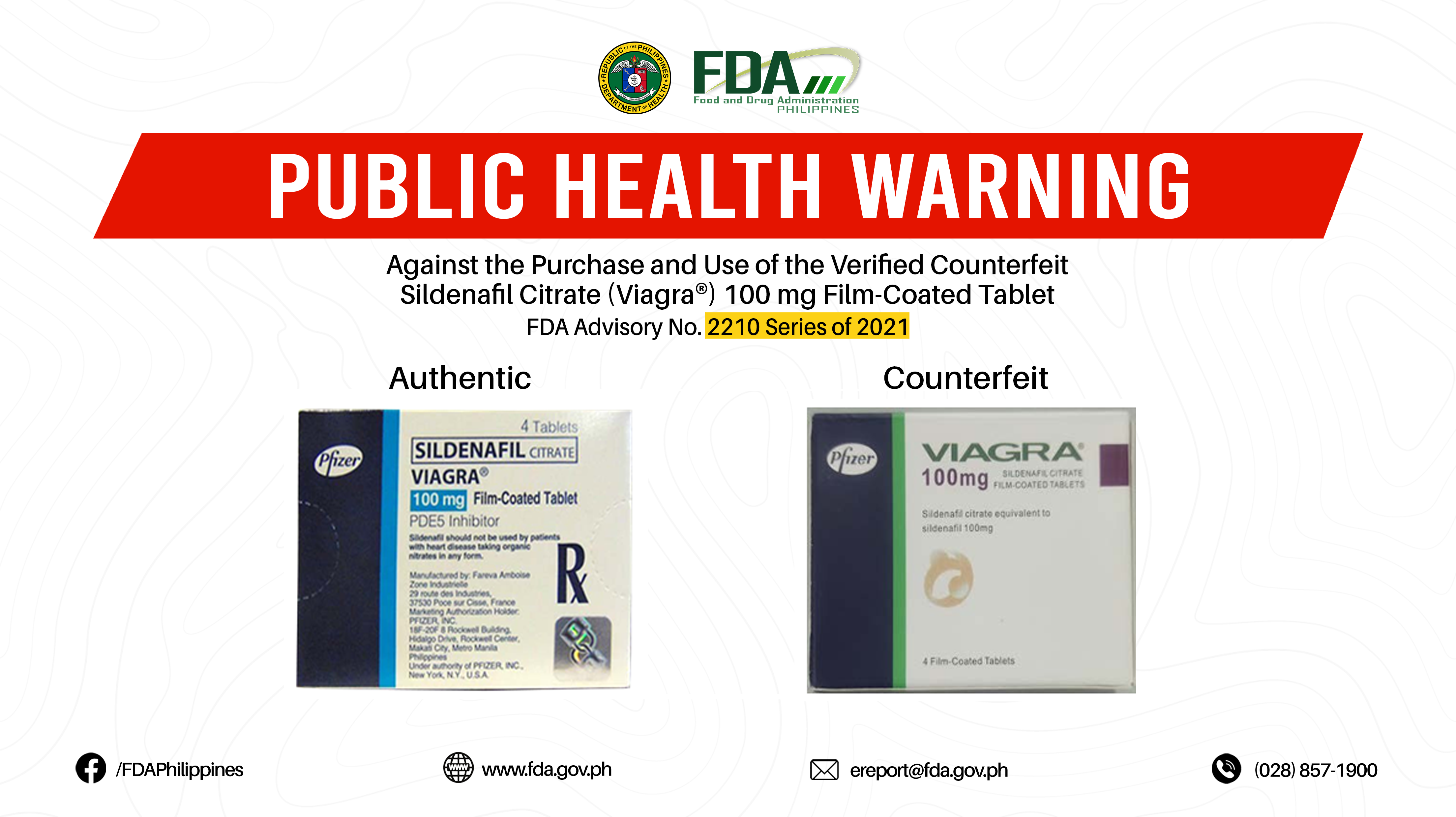 Tether triumphant Infidelity FDA Advisory No.2021-2210 || Public Health Warning Against the Purchase and  Use of the Verified Counterfeit Sildenafil Citrate (Viagra®) 100 mg  Film-Coated Tablet - Food and Drug Administration
