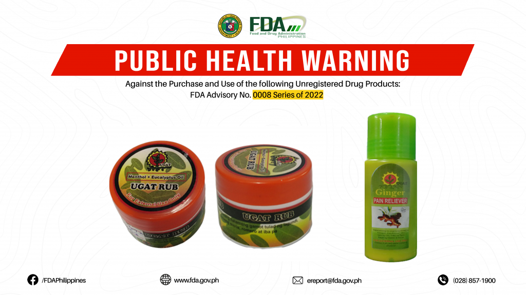 FDA Advisory No.2022-0009 || Public Health Warning Against the Purchase and Use of the Following Unregistered Drug Products: