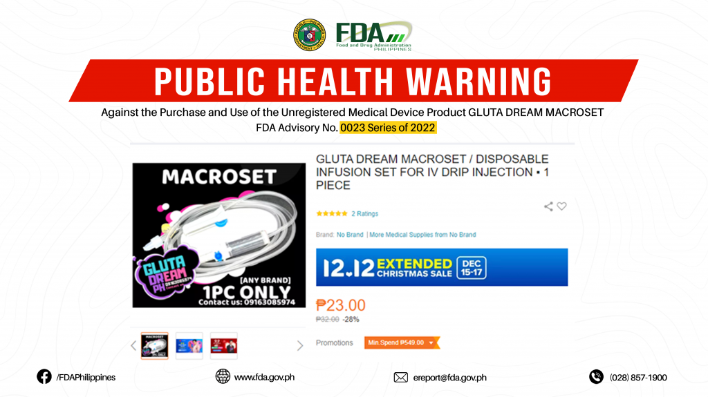 FDA Advisory No.2022-0023 ||  Public Health Warning Against the Purchase and Use of the Unregistered Medical Device Product GLUTA DREAM MACROSET