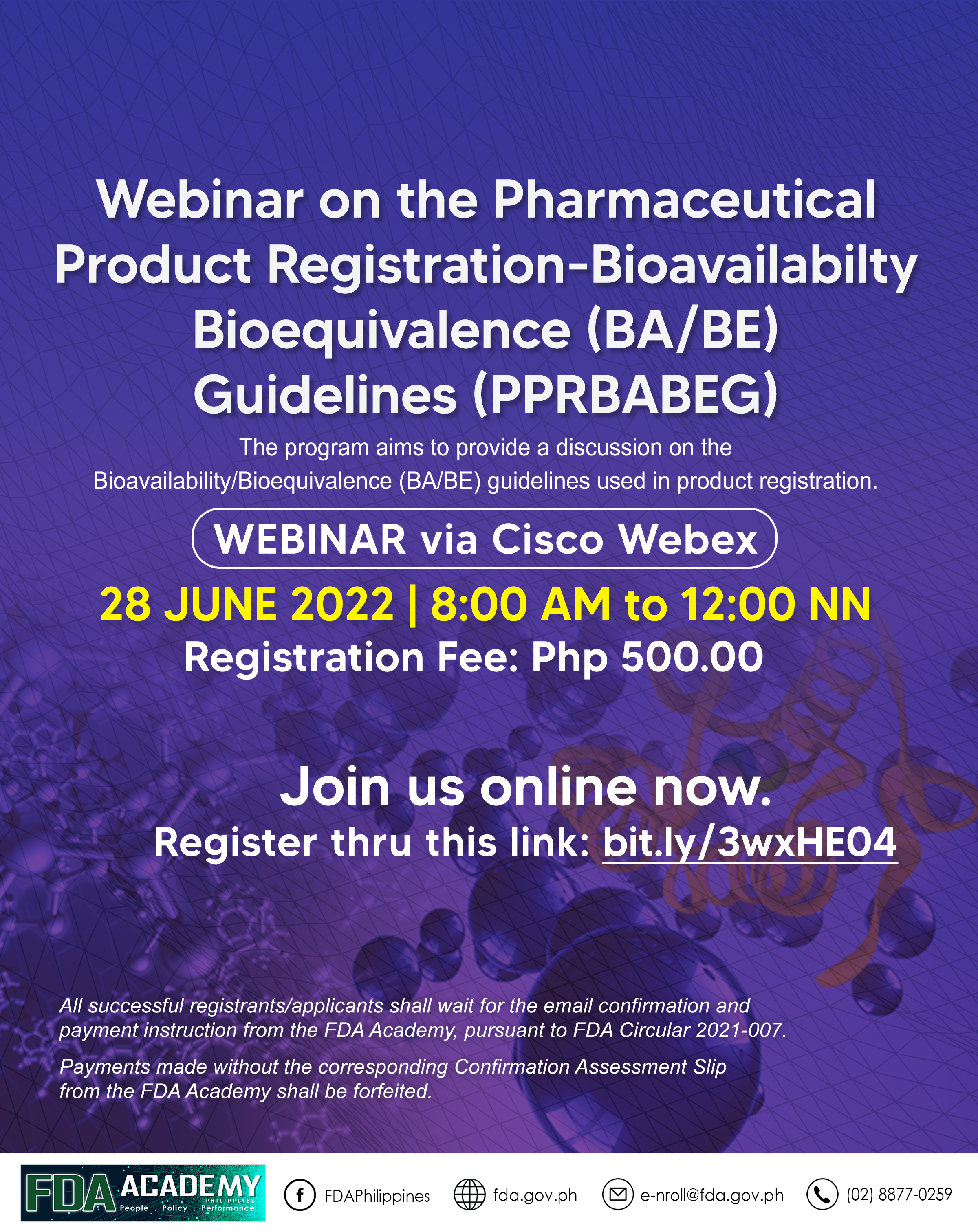 Announcement || WEBINAR ON THE PHARMACEUTICAL PRODUCT REGISTRATION-BIOAVAILABILITY BIOEQUIVALENCE (BA/BE) GUIDELINES (PPRBABEG)