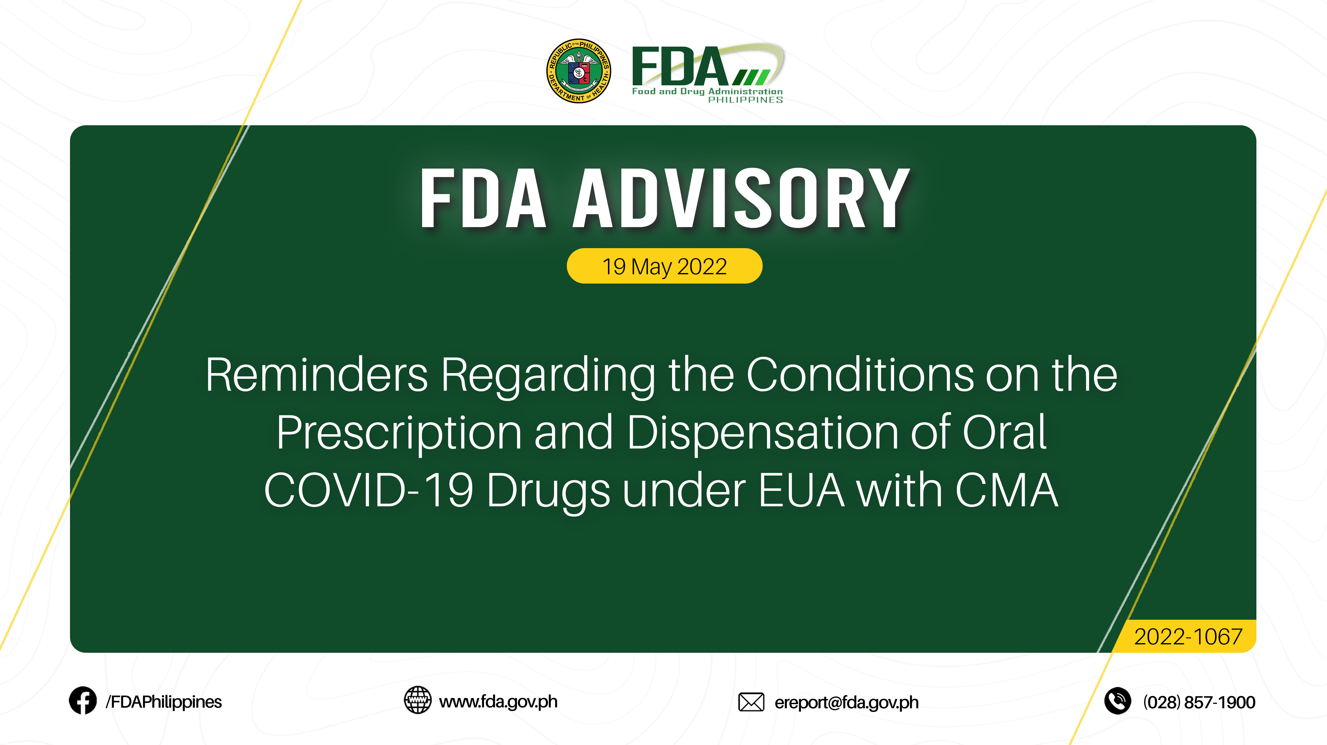 FDA Advisory No.2022-1067 || Reminders regarding the conditions on the prescription and dispensation of oral COVID-19 Drugs under EUA with CMA