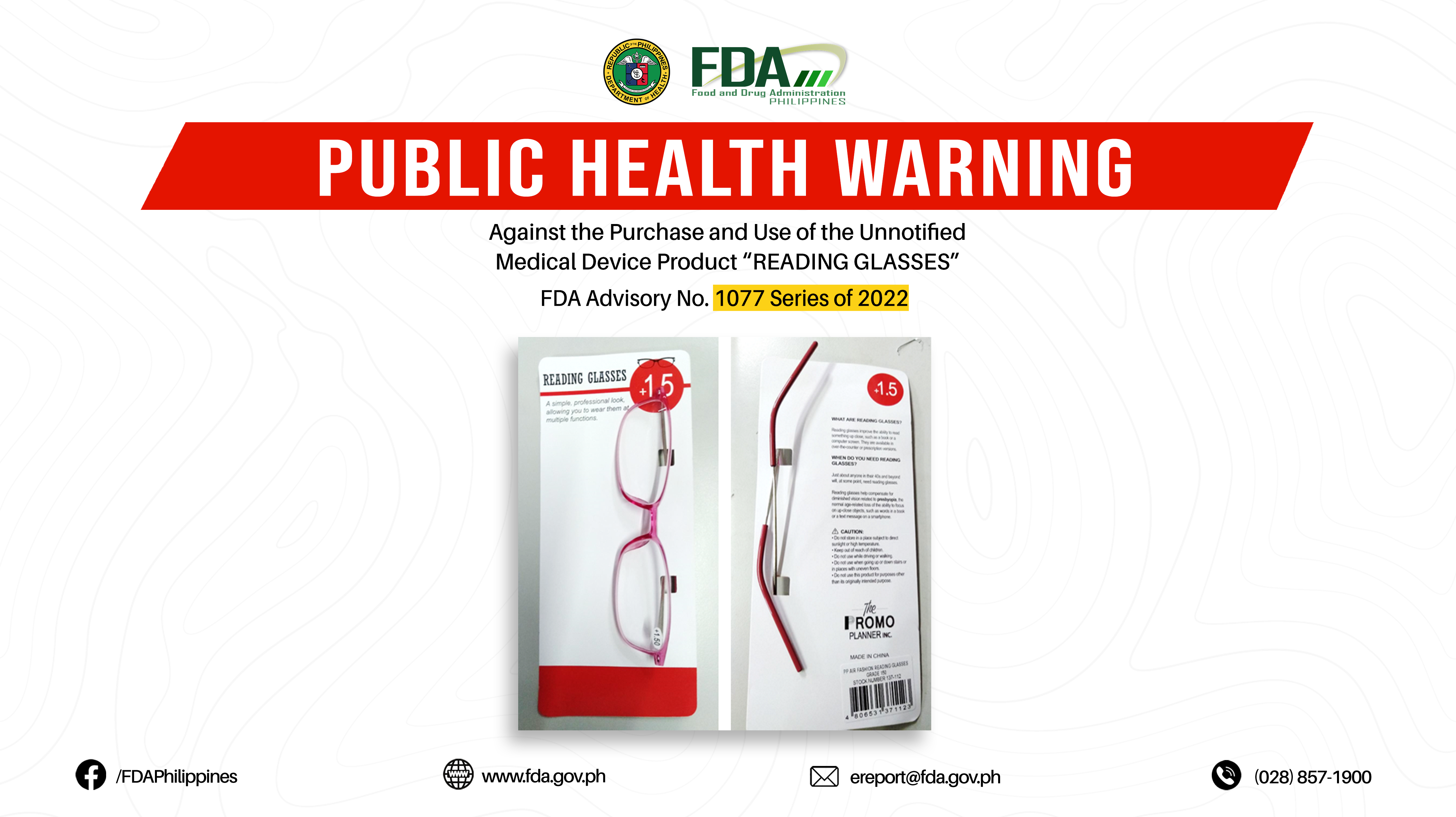 FDA Advisory No.2022-1077 || Public Health Warning Against the Purchase and Use of the Unnotified Medical Device Product “READING GLASSES”