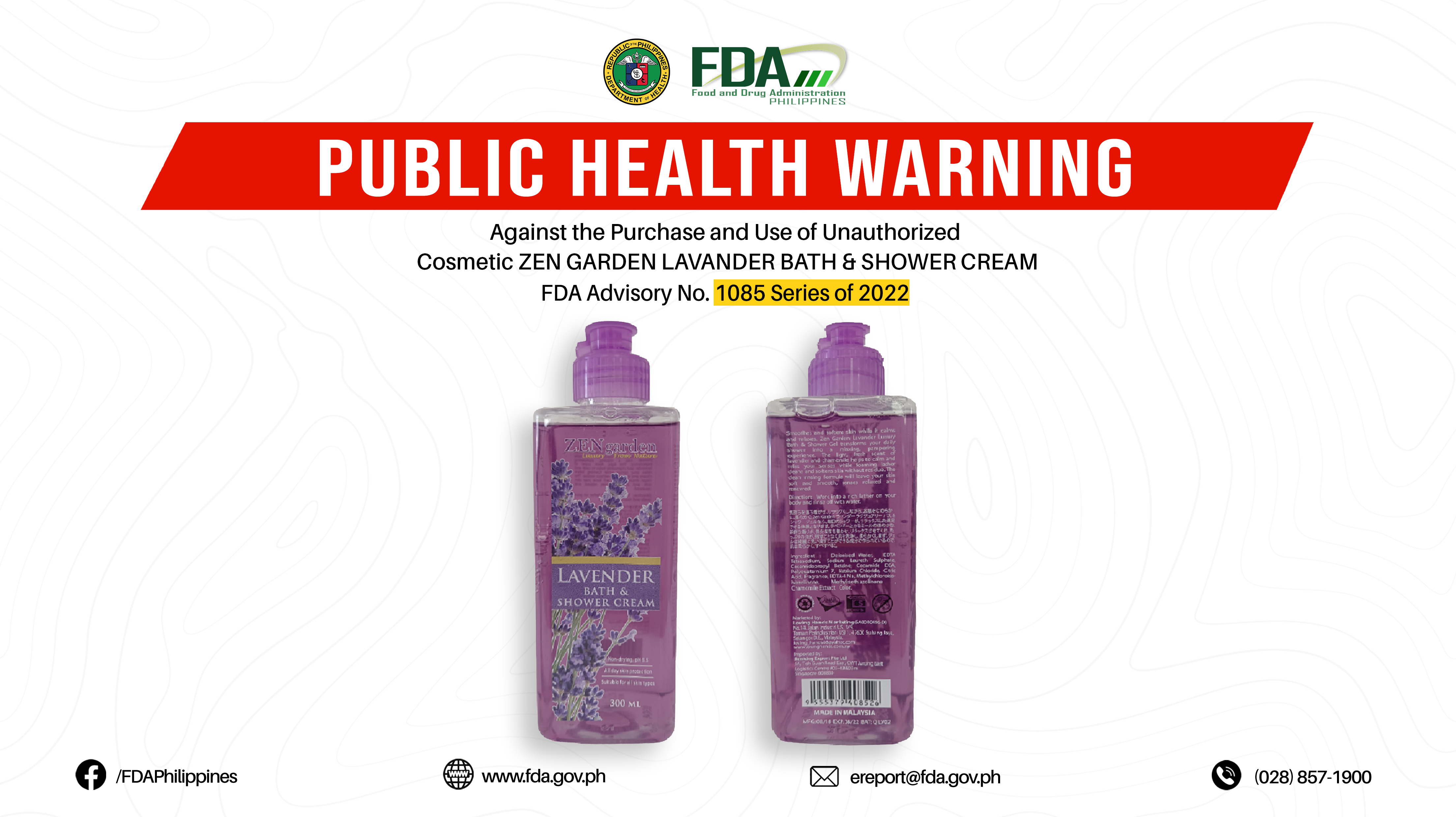 FDA Advisory No.2022-1085 || Public Health Warning Against the Purchase and Use of Unauthorized Cosmetic ZEN GARDEN LAVANDER BATH & SHOWER CREAM