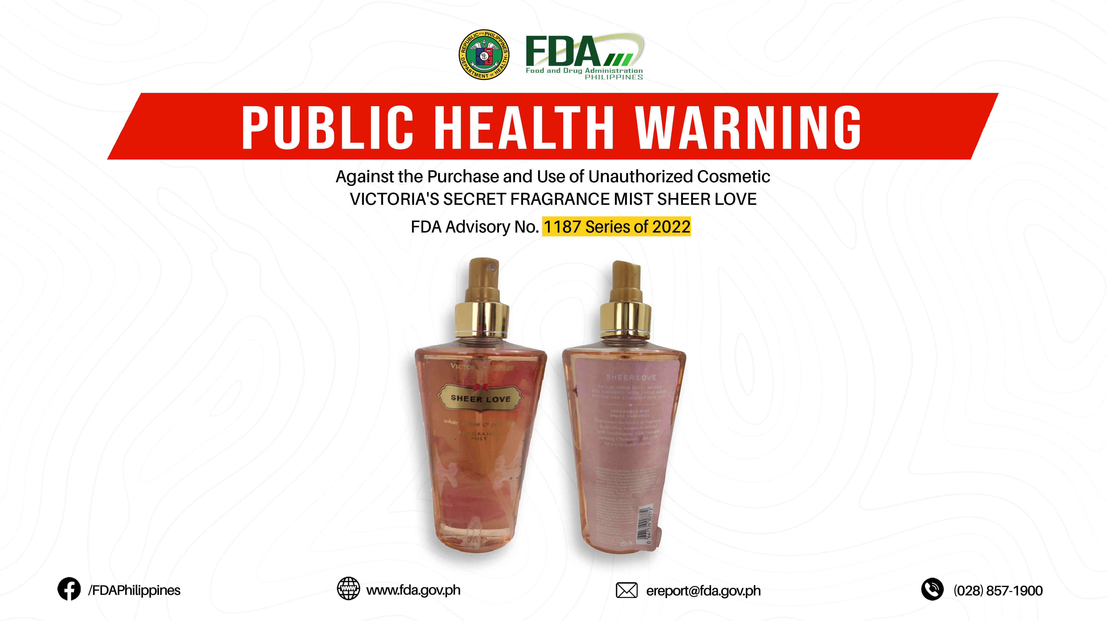 FDA Advisory No.2022-1187 || Public Health Warning Against the Purchase and Use of Unauthorized Cosmetic VICTORIA’S SECRET FRAGRANCE MIST SHEER LOVE