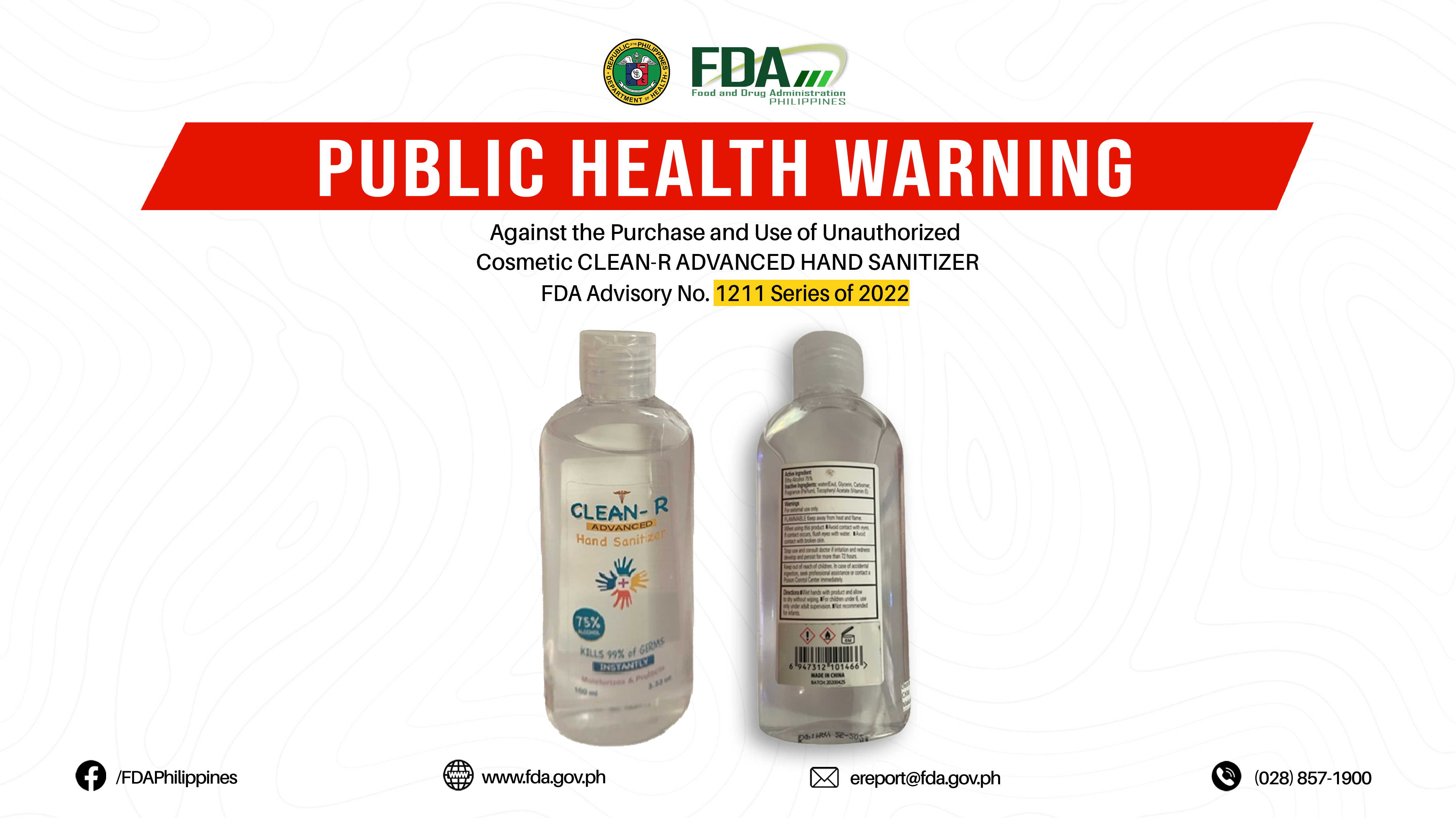 FDA Advisory No.2022-1211 || Public Health Warning Against the Purchase and Use of Unauthorized Cosmetic CLEAN-R ADVANCED HAND SANITIZER