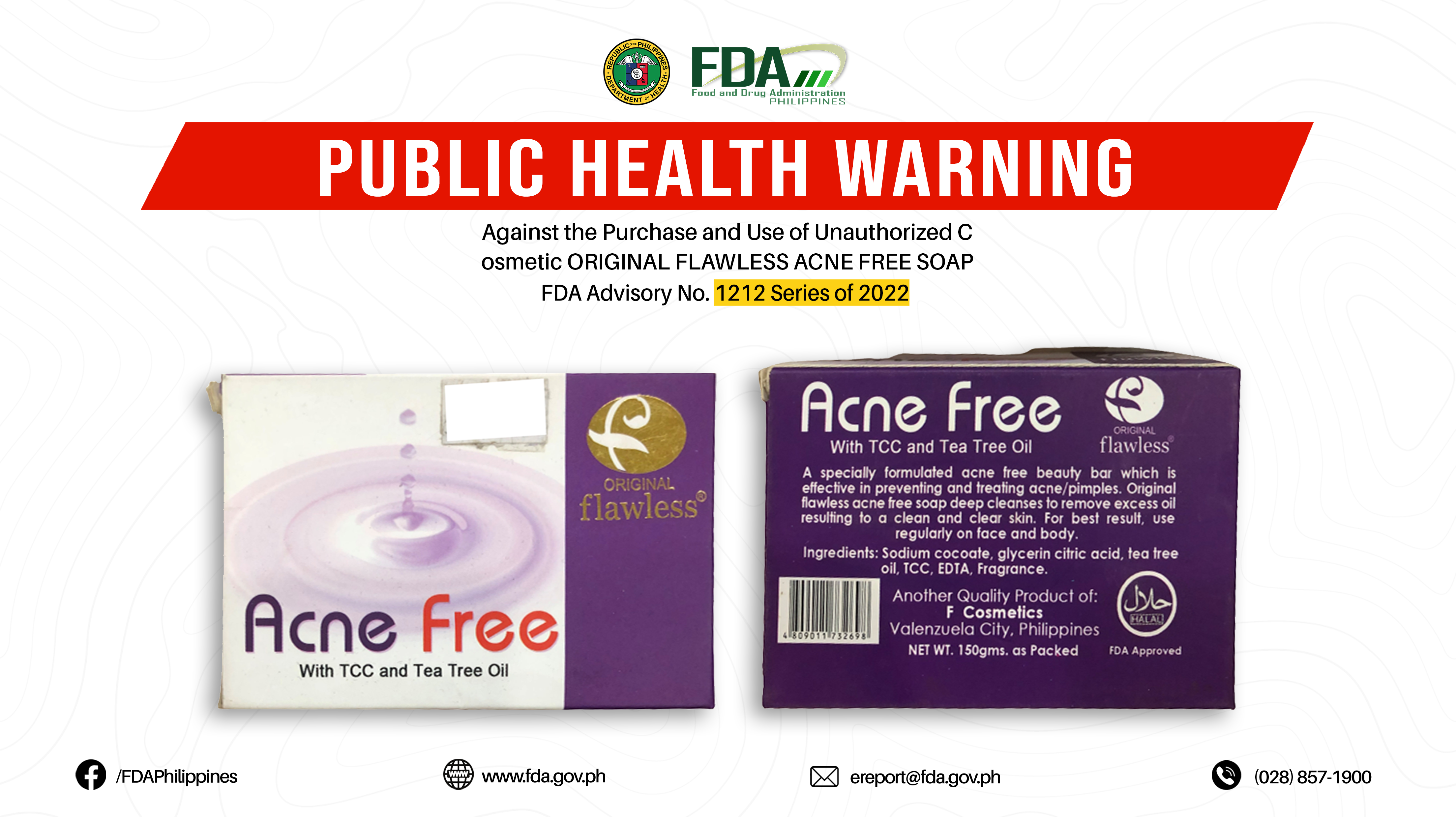 FDA Advisory No.2022-1212 || Public Health Warning Against the Purchase and Use of Unauthorized Cosmetic ORIGINAL FLAWLESS ACNE FREE SOAP