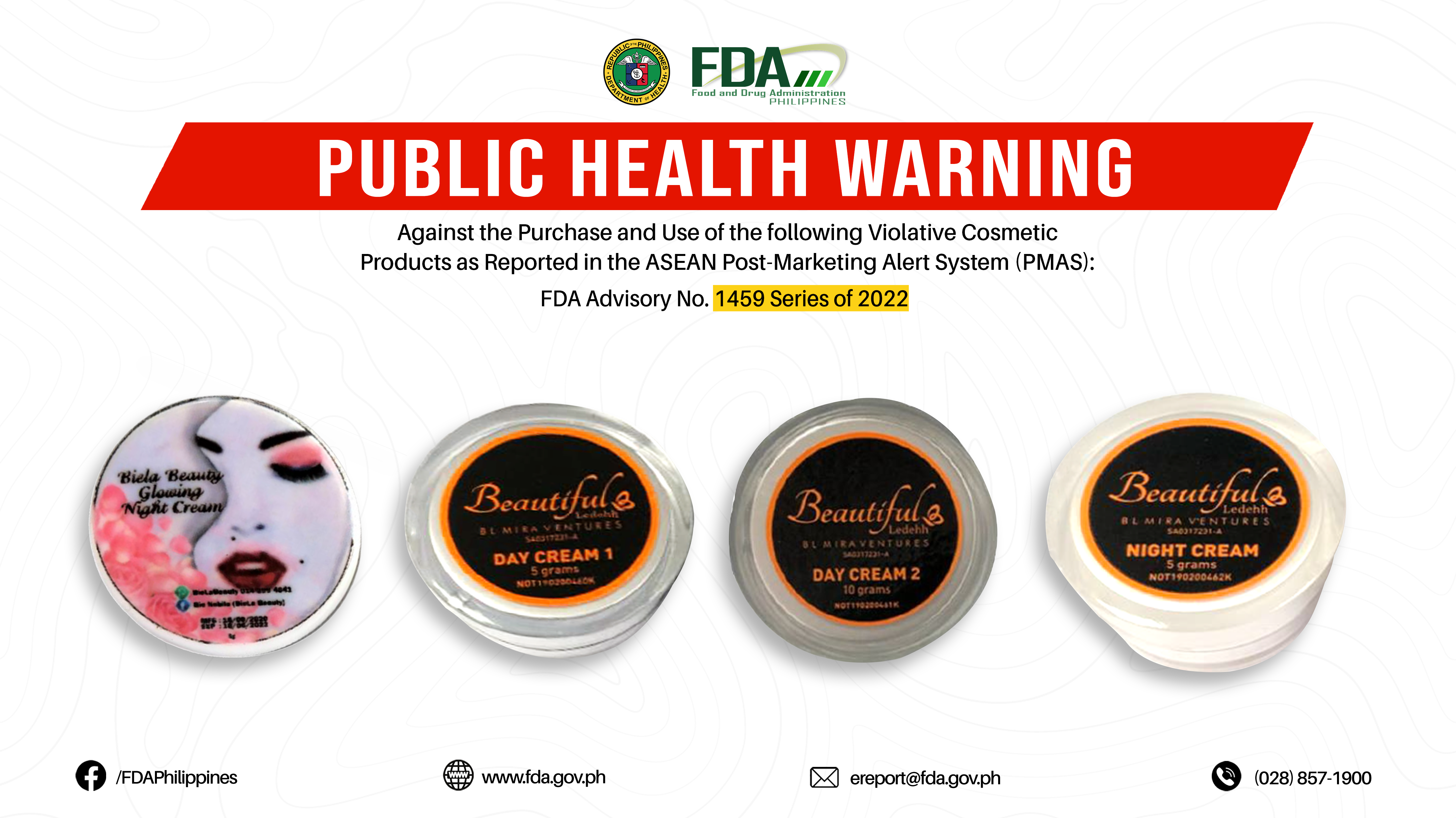 FDA Advisory No.2022-1459 || Public Health Warning Against the Purchase and Use of the following Violative Cosmetic Products as Reported in the ASEAN Post-Marketing Alert System (PMAS):