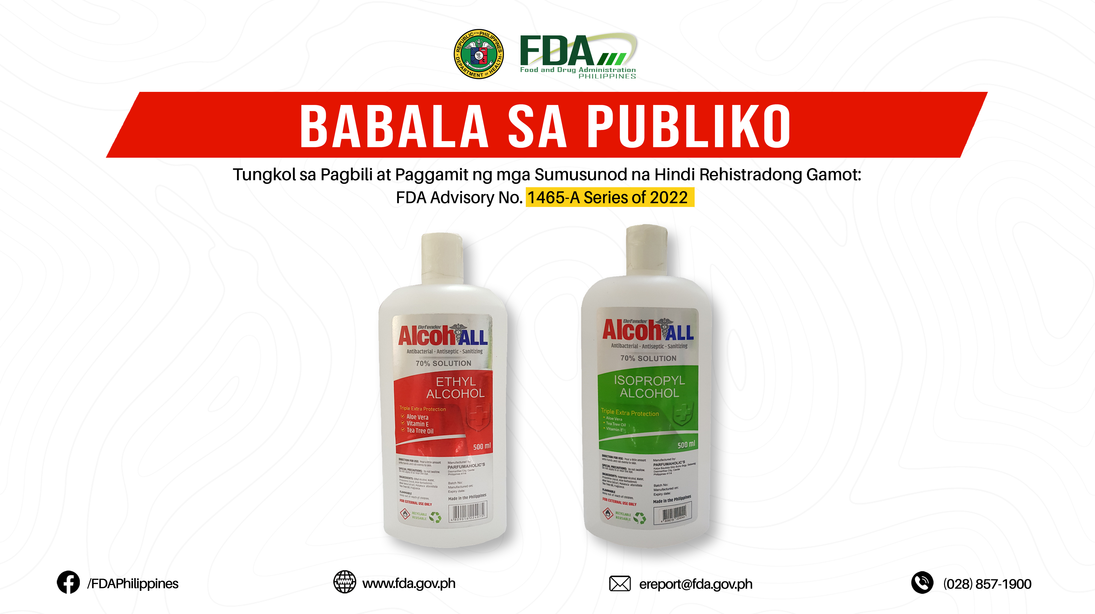 FDA Advisory No.2022-1465-A || Babala sa Publiko Tungkol sa Pagbili at Paggamit ng mga Sumusunod na Hindi Rehistradong Gamot:
