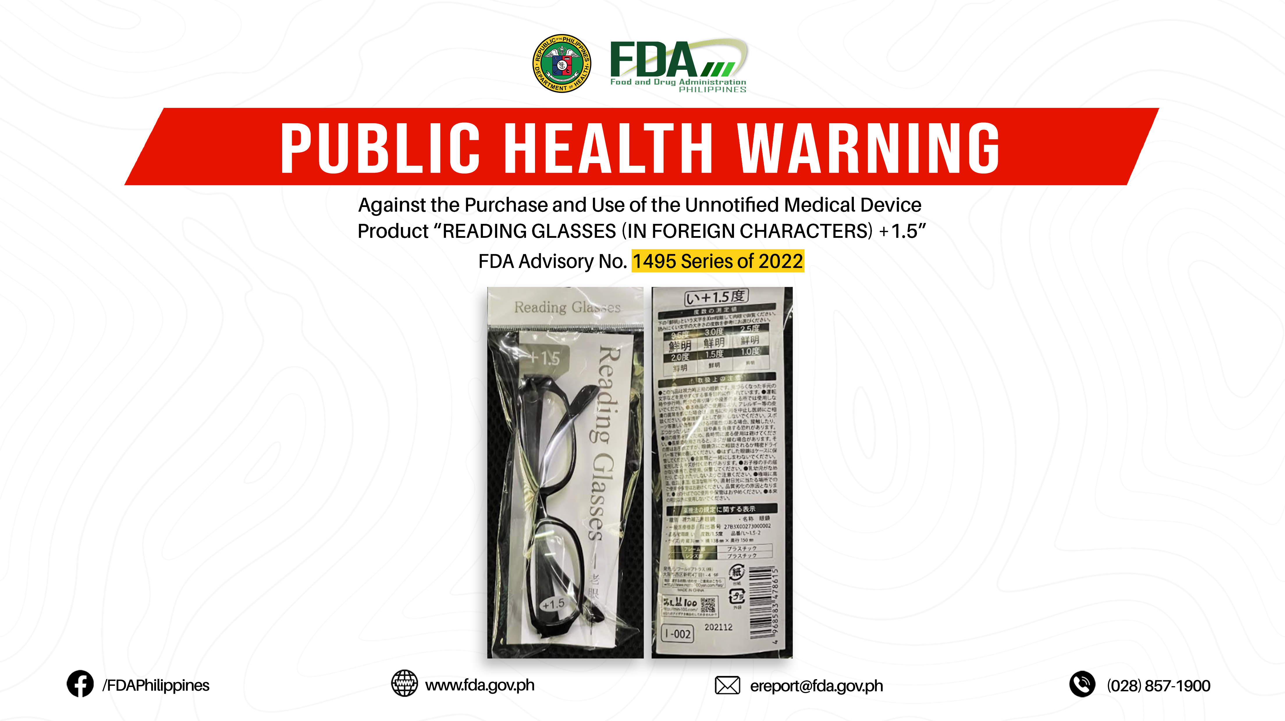 FDA Advisory No.2022-1495 || Public Health Warning Against the Purchase and Use of the Unnotified Medical Device Product “READING GLASSES (IN FOREIGN CHARACTERS) +1.5”