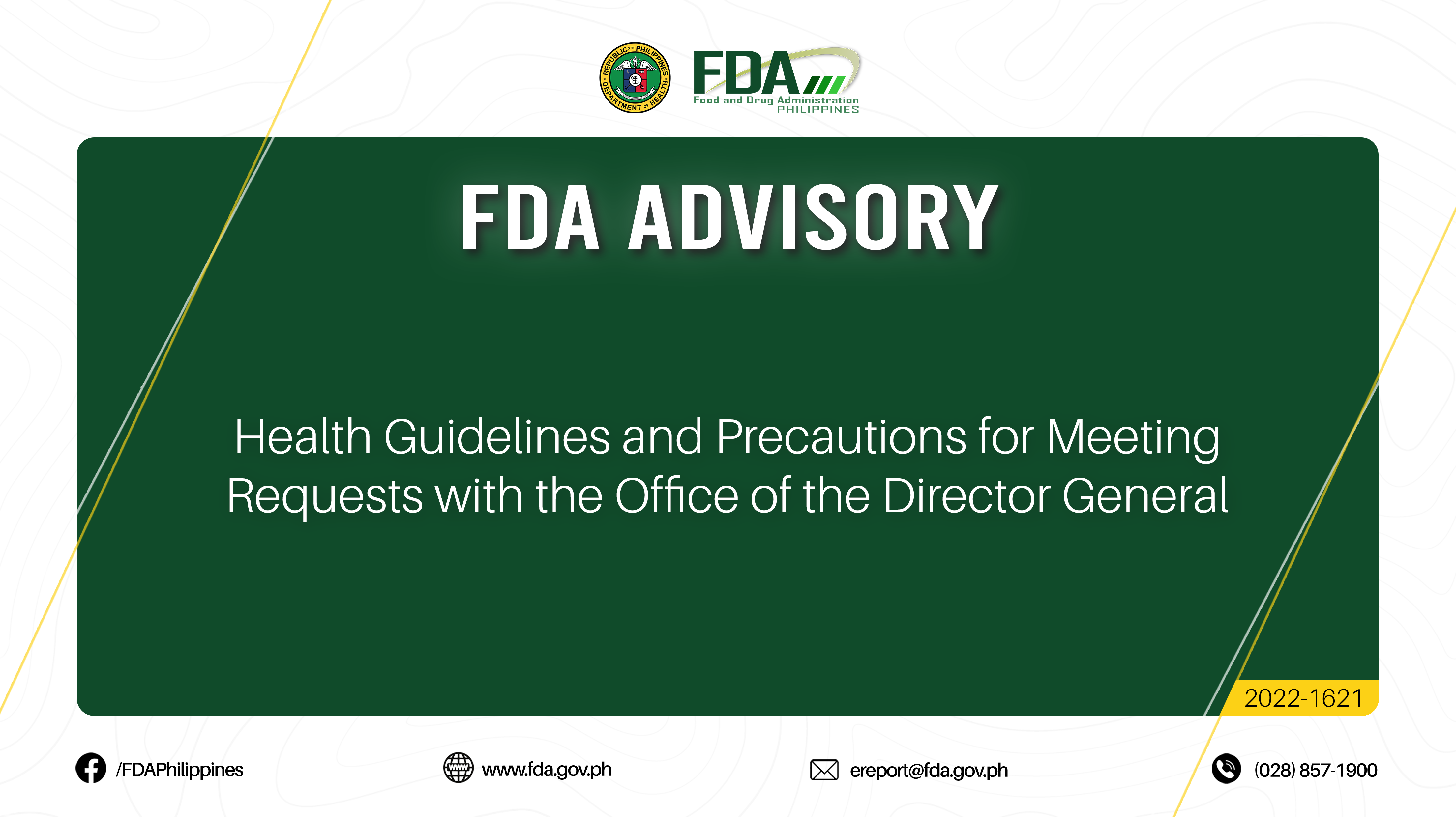 FDA Advisory No.2022-1621 || Health Guidelines and Precautions for Meeting Requests with the Office of the Director General