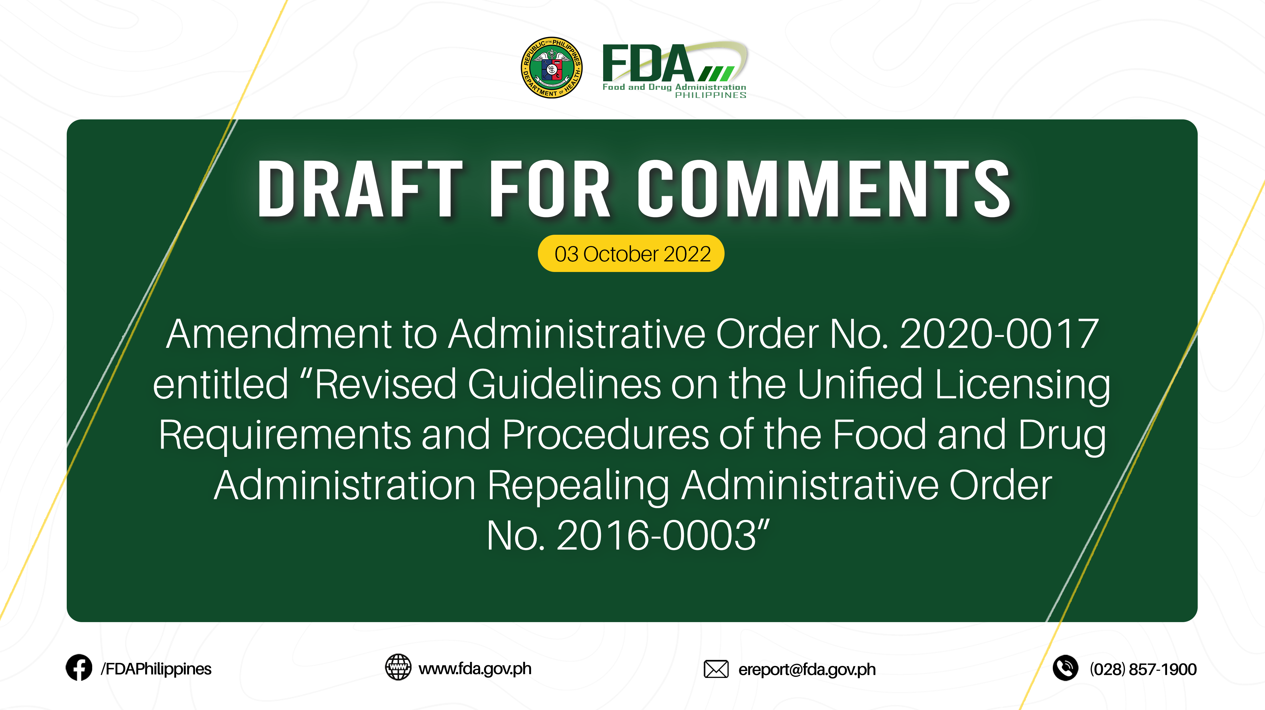 Draft for Comments || Amendment to Administrative Order No. 2020-0017 entitled, “Revised Guidelines on the Unified Licensing Requirements and Procedures of the Food and Drug Administration Repealing Administrative Order No. 2016-0003”