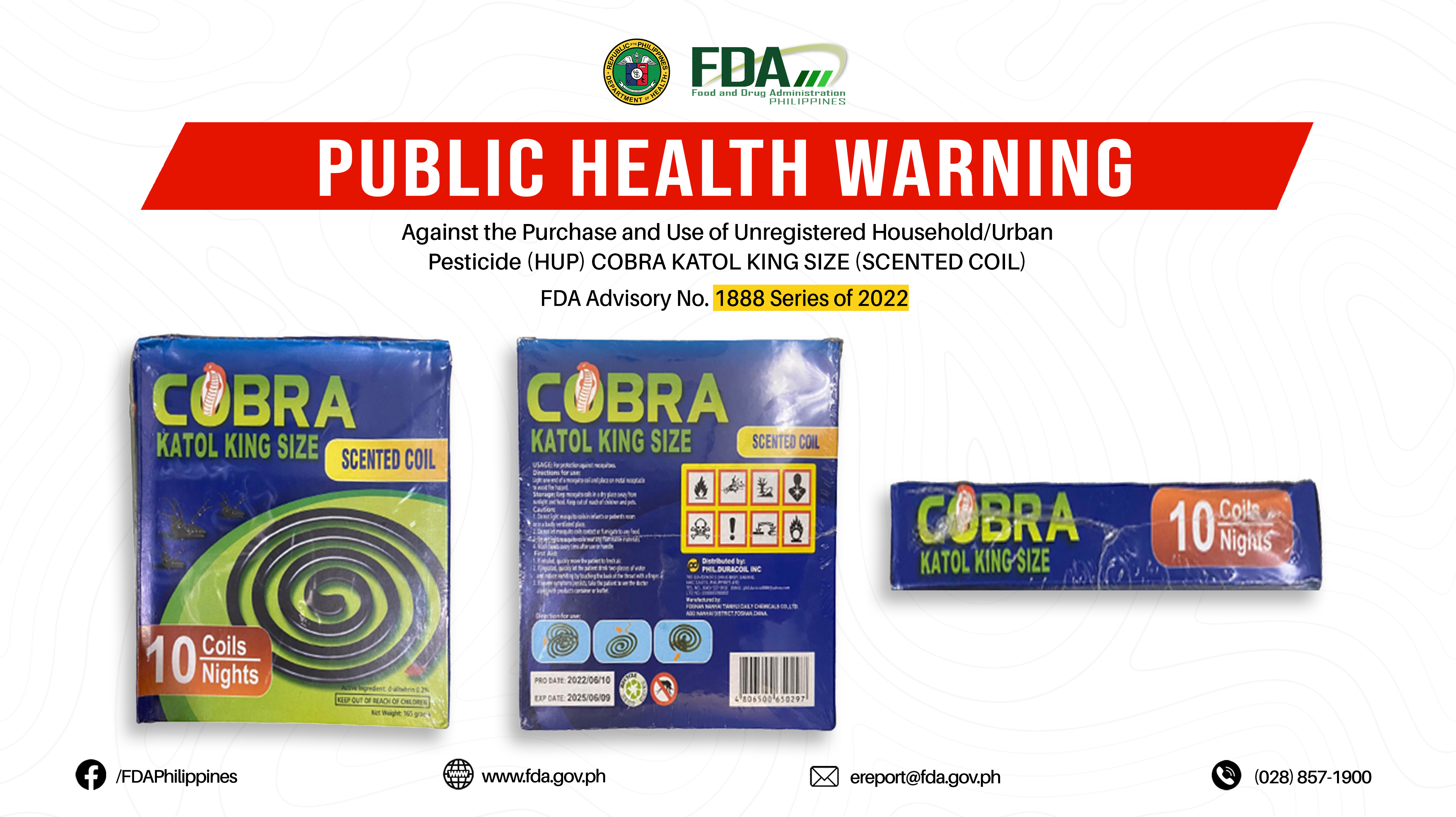 FDA Advisory No.2022-1888 || Public Health Warning Against the Purchase and Use of Unregistered Household/Urban Pesticide (HUP) COBRA KATOL KING SIZE (SCENTED COIL)