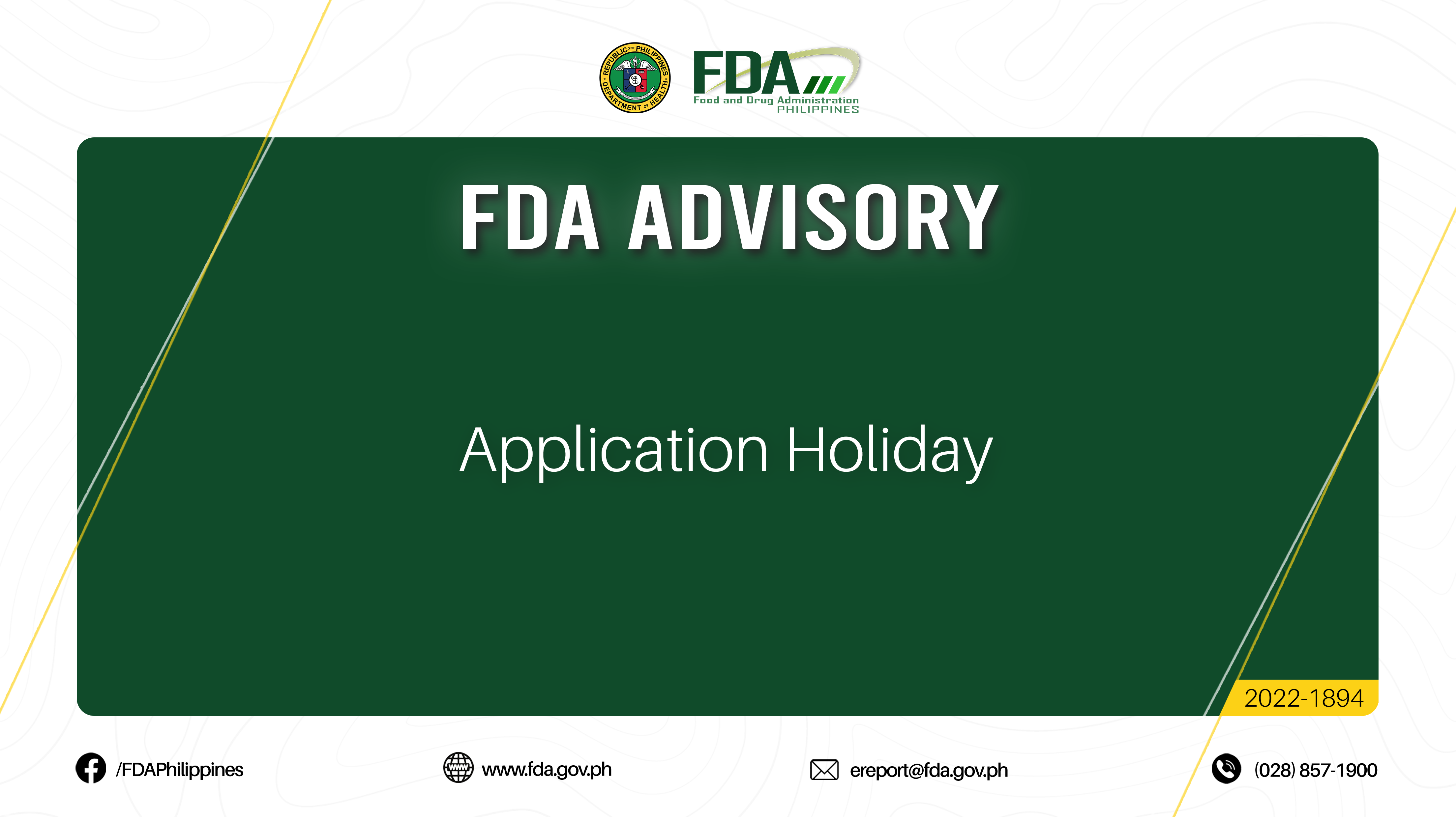 FDA Advisory No.2022-1894 || Application Holiday