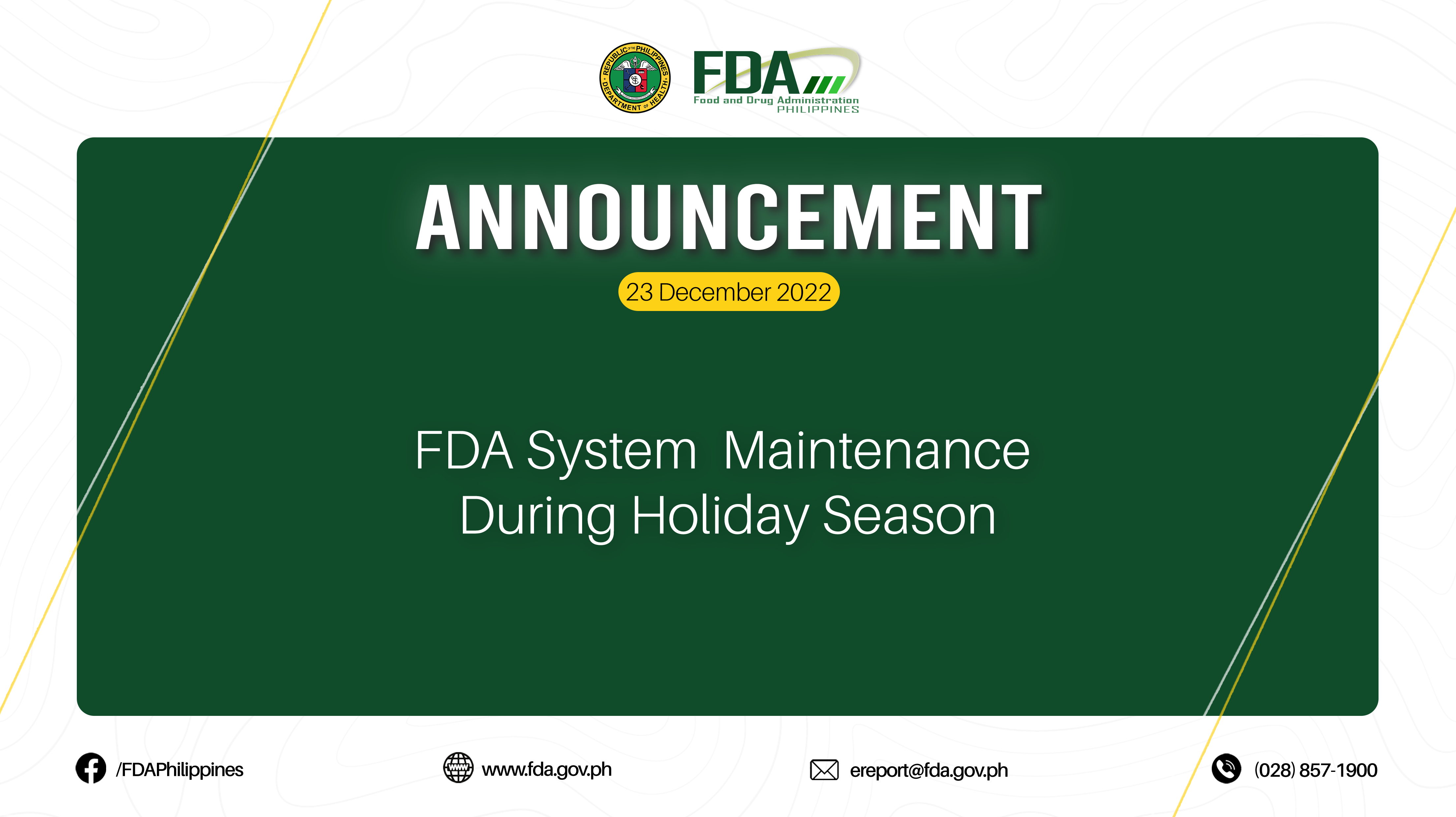 Announcement ||     FDA System  Maintenance During Holiday Season