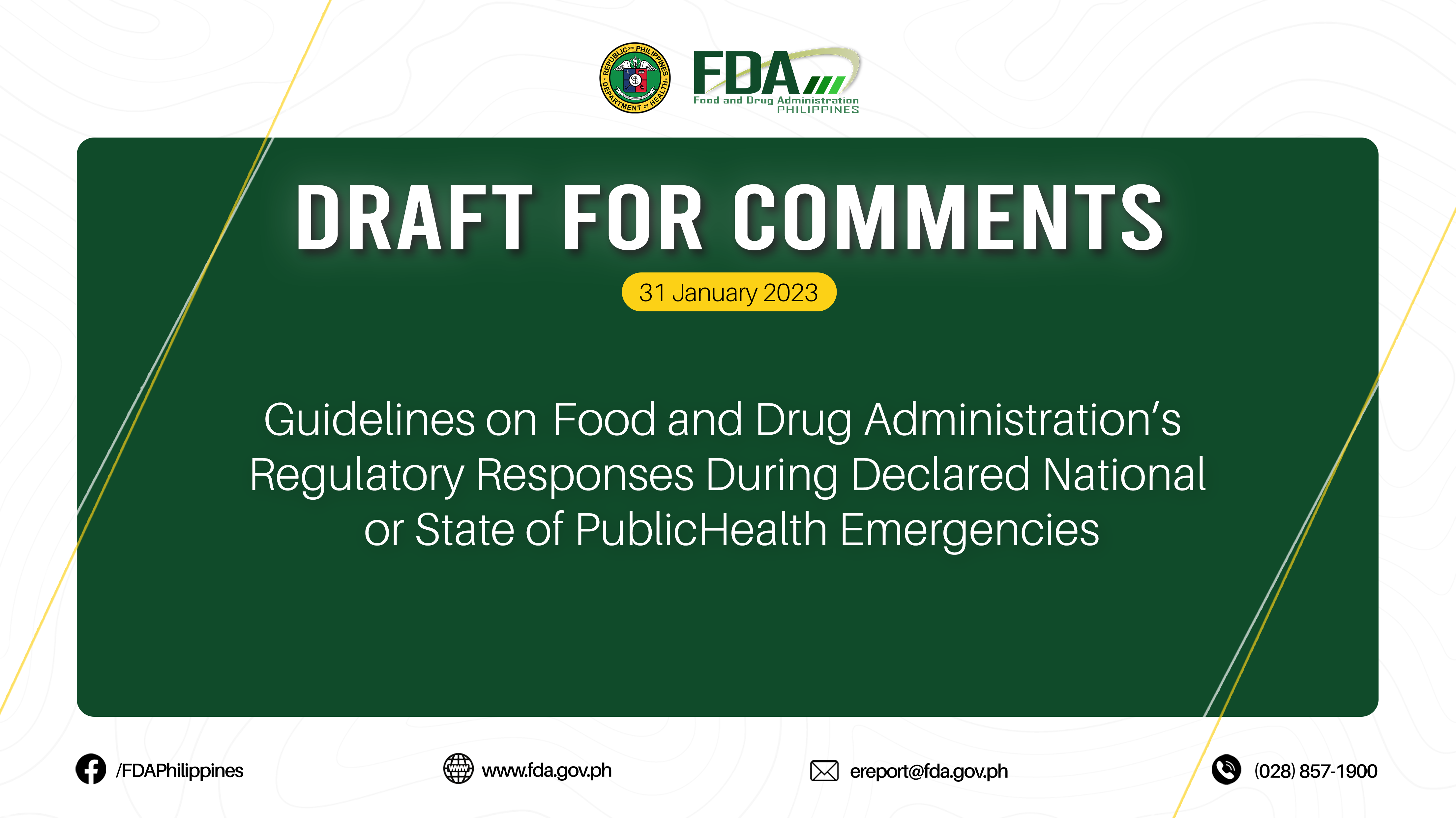 Draft for Comments || Guidelines on Food and Drug Administration’s Regulatory Responses During Declared National or State of Public Health Emergencies