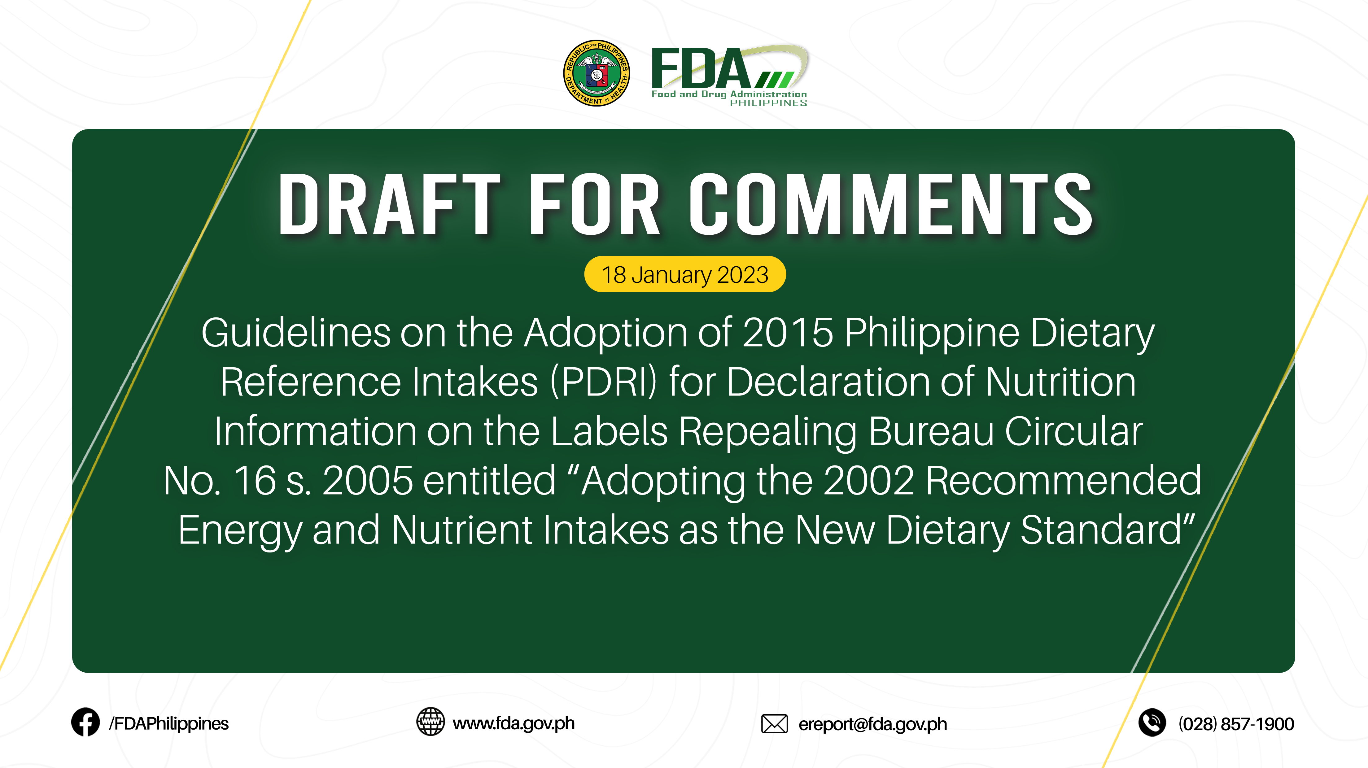 Draft for Comments || Guidelines on the Adoption of 2015 Philippine Dietary Reference Intakes (PDRI) for Declaration of Nutrition Information on the Labels Repealing Bureau Circular No. 16 s. 2005 entitled “Adopting the 2002 Recommended Energy and Nutrient Intakes as the New Dietary Standard”