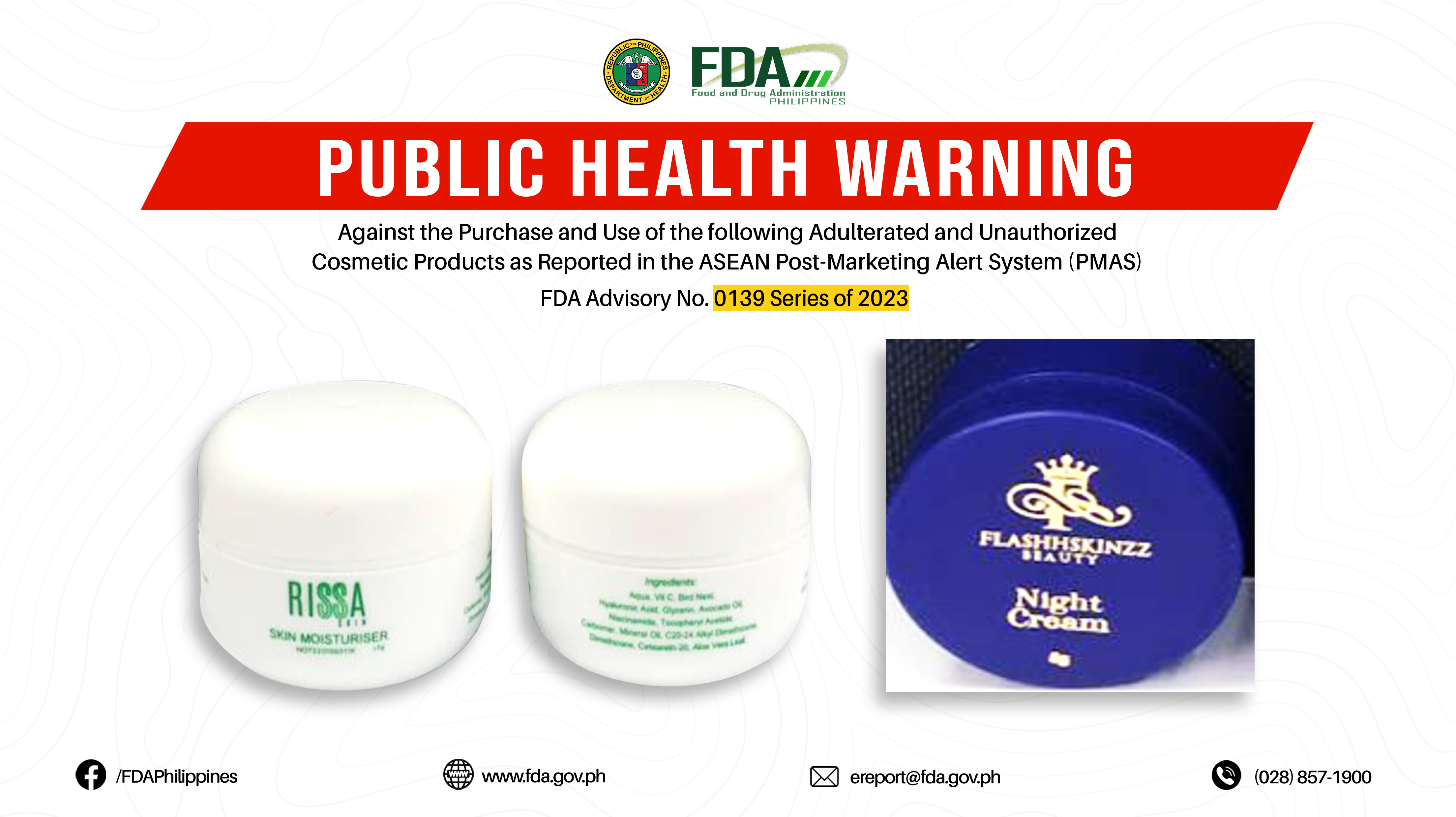 FDA Advisory No.2023-0139 || Public Health Warning Against the Purchase and Use of the following Adulterated Cosmetic Products as Reported in the ASEAN Post-Marketing Alert System (PMAS):