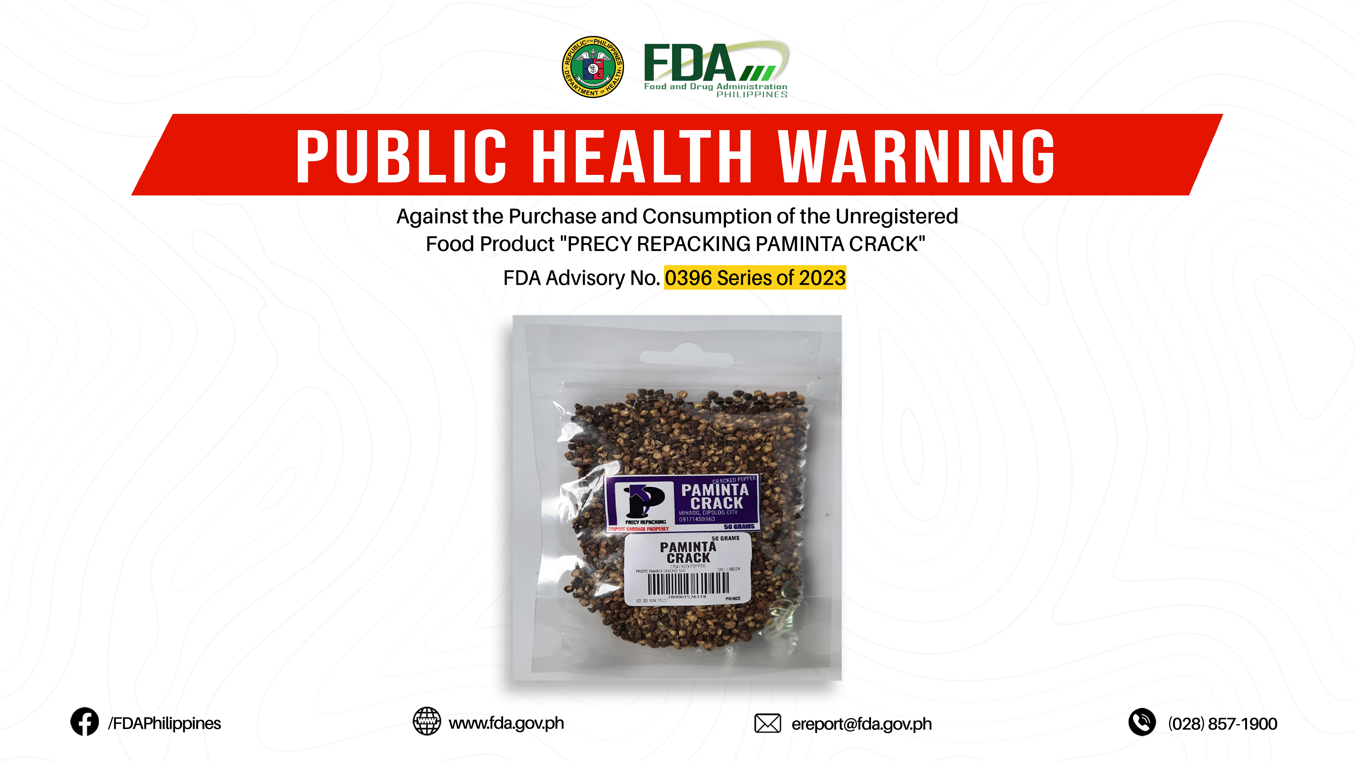 FDA Advisory No.2023-0396 || Public Health Warning Against the Purchase and Consumption of the Unregistered Food Product “PRECY REPACKING PAMINTA CRACK”