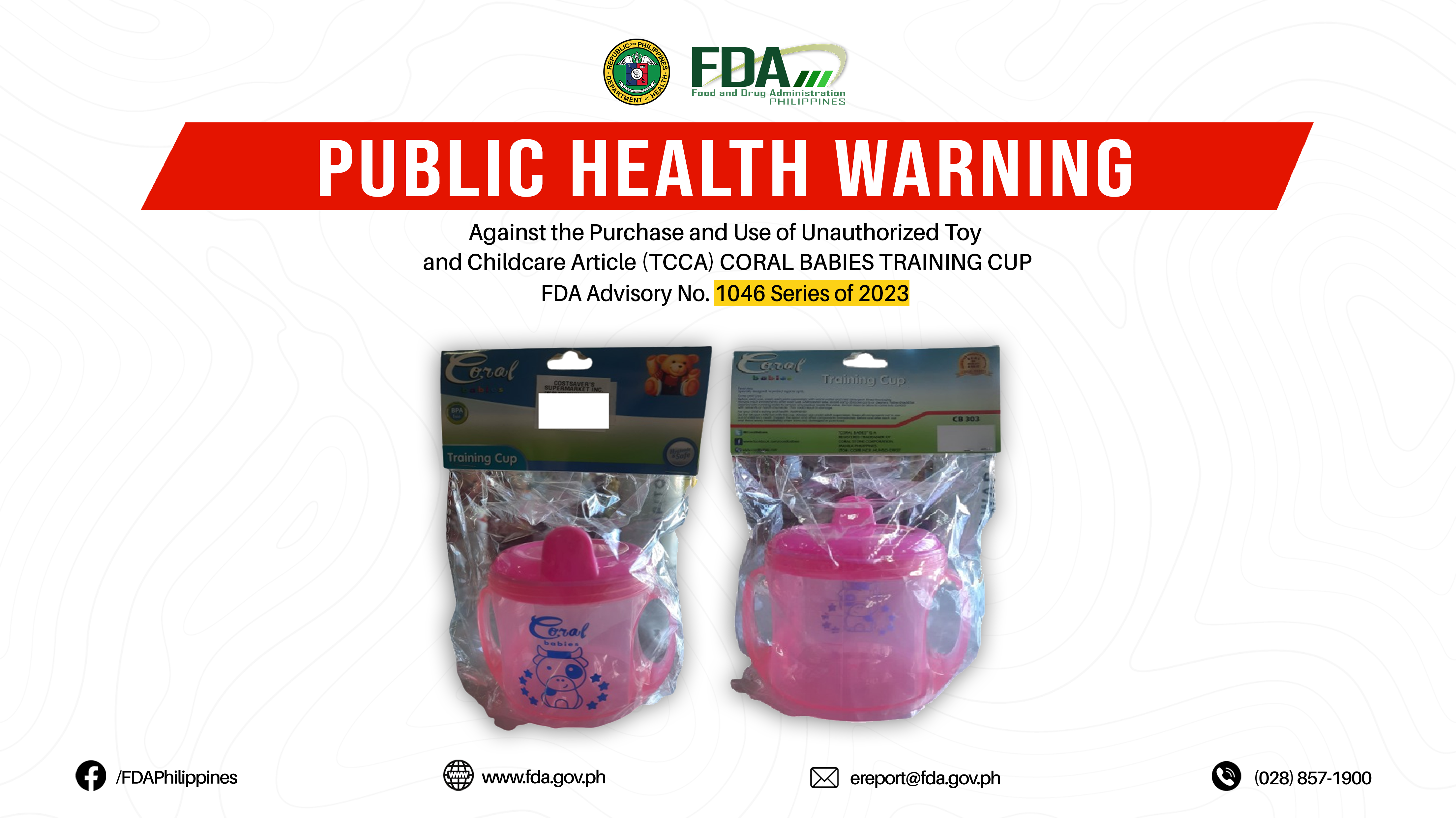 FDA Advisory No.2023-1046 || Public Health Warning Against the Purchase and Use of Unauthorized Toy and Childcare Article (TCCA) CORAL BABIES TRAINING CUP