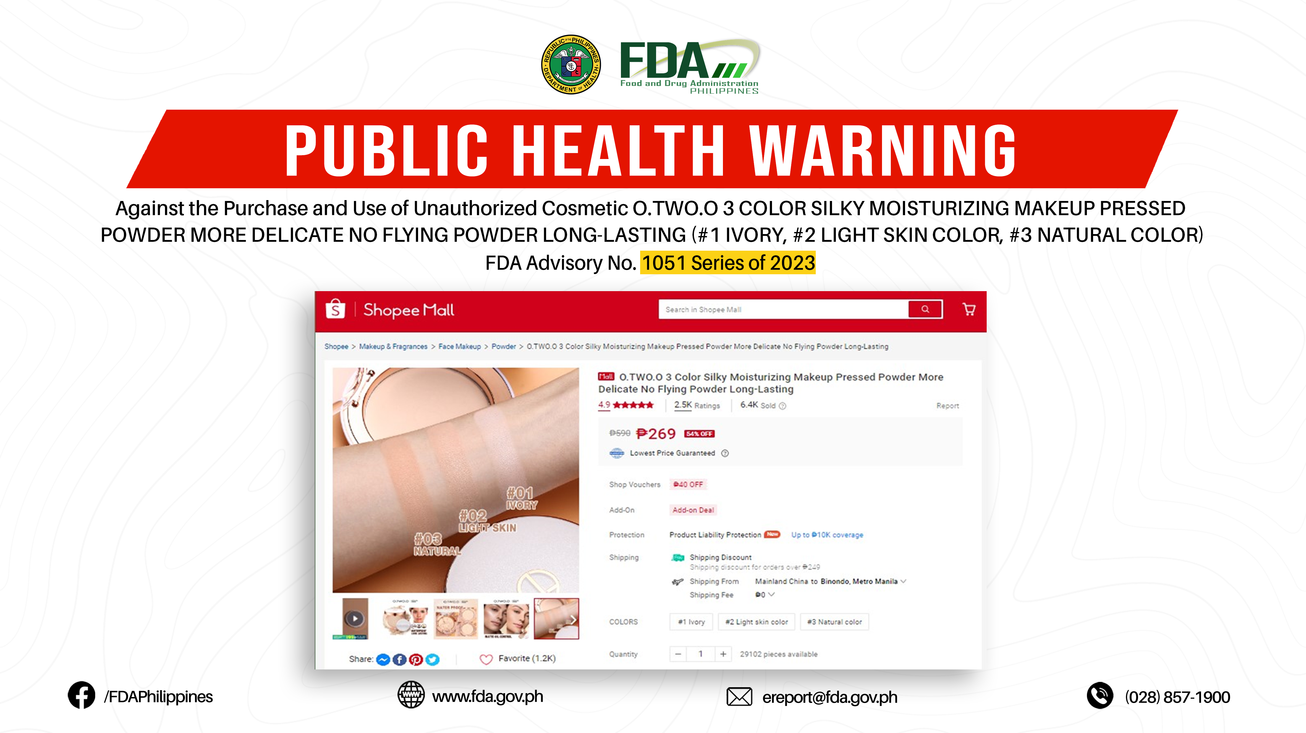 FDA Advisory No.2023-1051 || Public Health Warning Against the Purchase and Use of Unauthorized Cosmetic O.TWO.O 3 COLOR SILKY MOISTURIZING MAKEUP PRESSED POWDER MORE DELICATE NO FLYING POWDER LONG-LASTING (#1 IVORY, #2 LIGHT SKIN COLOR, #3 NATURAL COLOR)