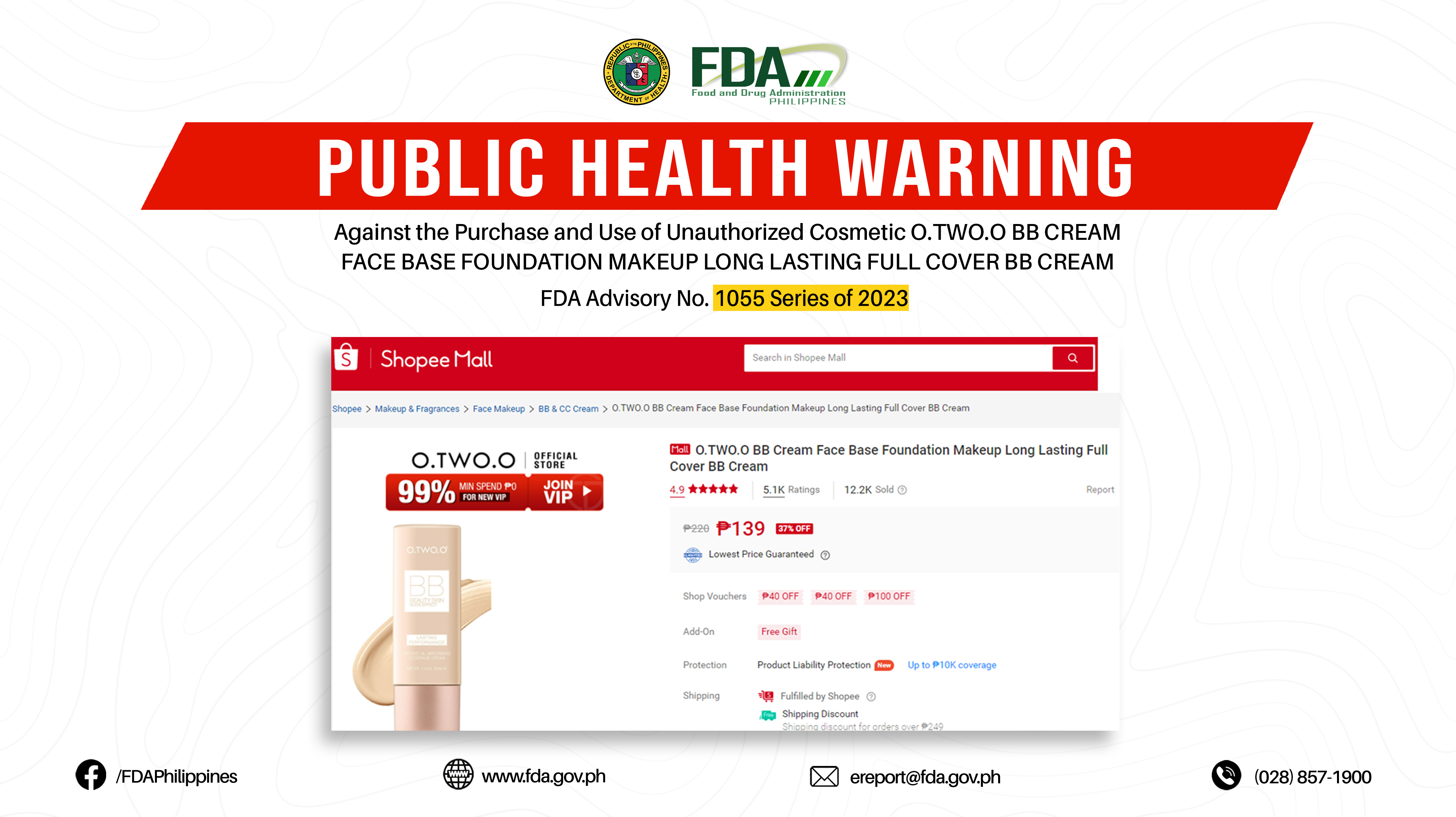 FDA Advisory No.2023-1055 || Public Health Warning Against the Purchase and Use of Unauthorized Cosmetic O.TWO.O BB CREAM FACE BASE FOUNDATION MAKEUP LONG LASTING FULL COVER BB CREAM