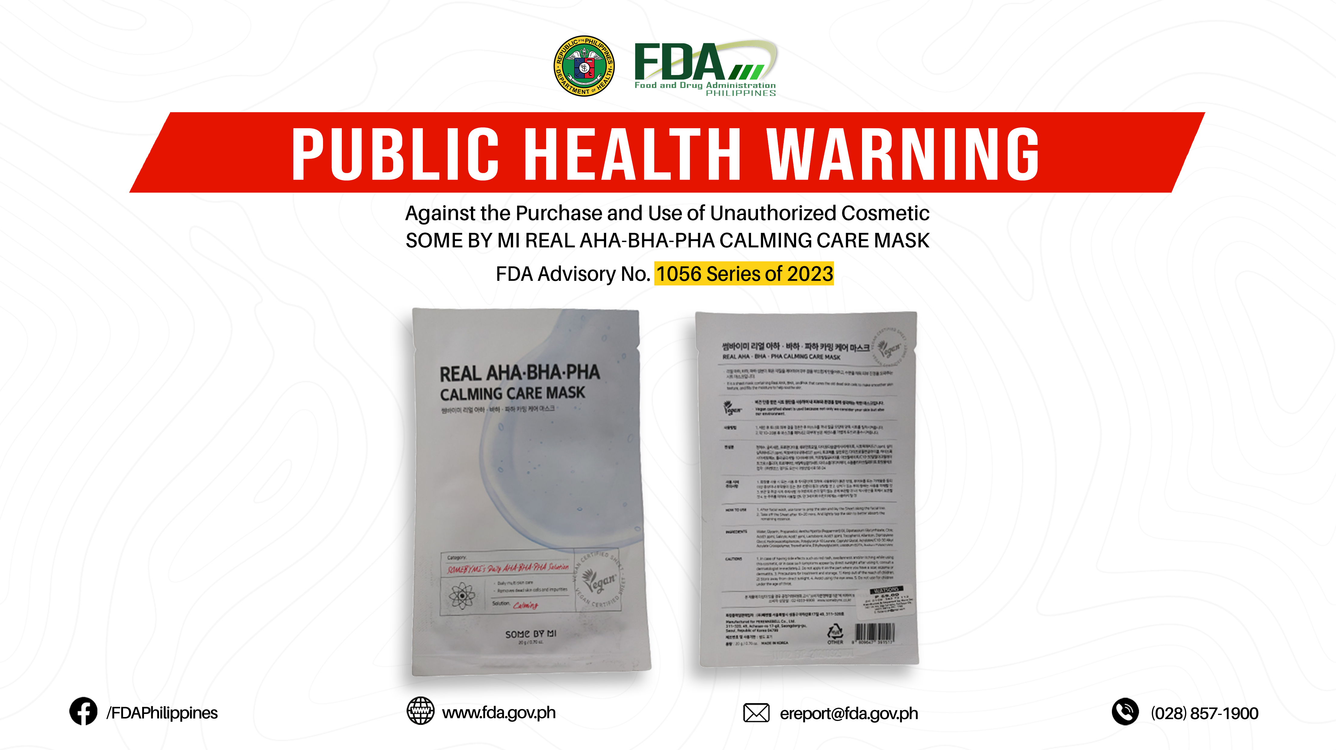 FDA Advisory No.2023-1056 || Public Health Warning Against the Purchase and Use of Unauthorized Cosmetic SOME BY MI REAL AHA-BHA-PHA CALMING CARE MASK