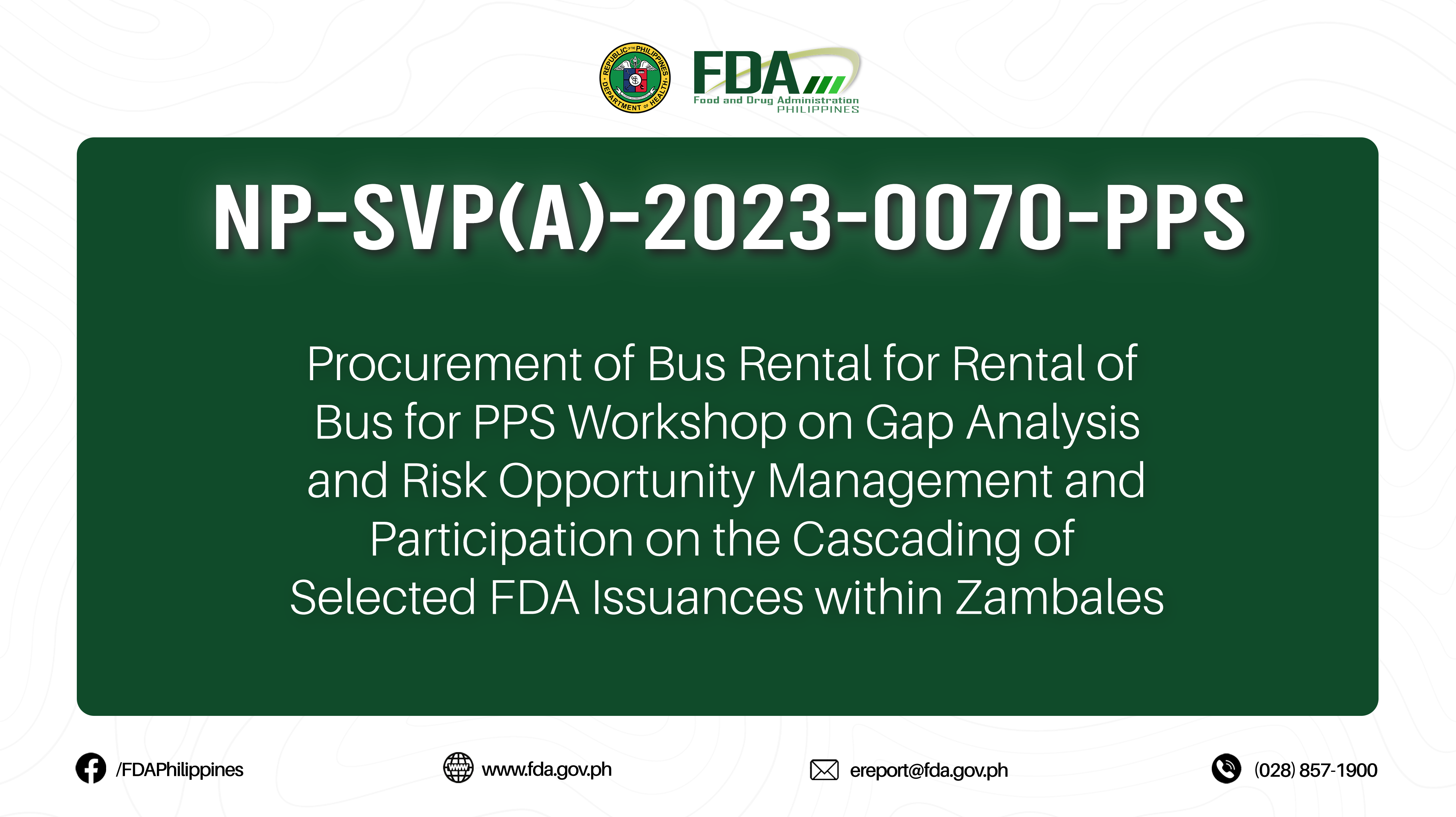 NP-SVP(A)-2023-0070-PPS || Procurement of Bus Rental for Rental of Bus for PPS Workshop on Gap Analysis and Risk Opportunity Management and Participation on the Cascading of Selected FDA Issuances within Zambales