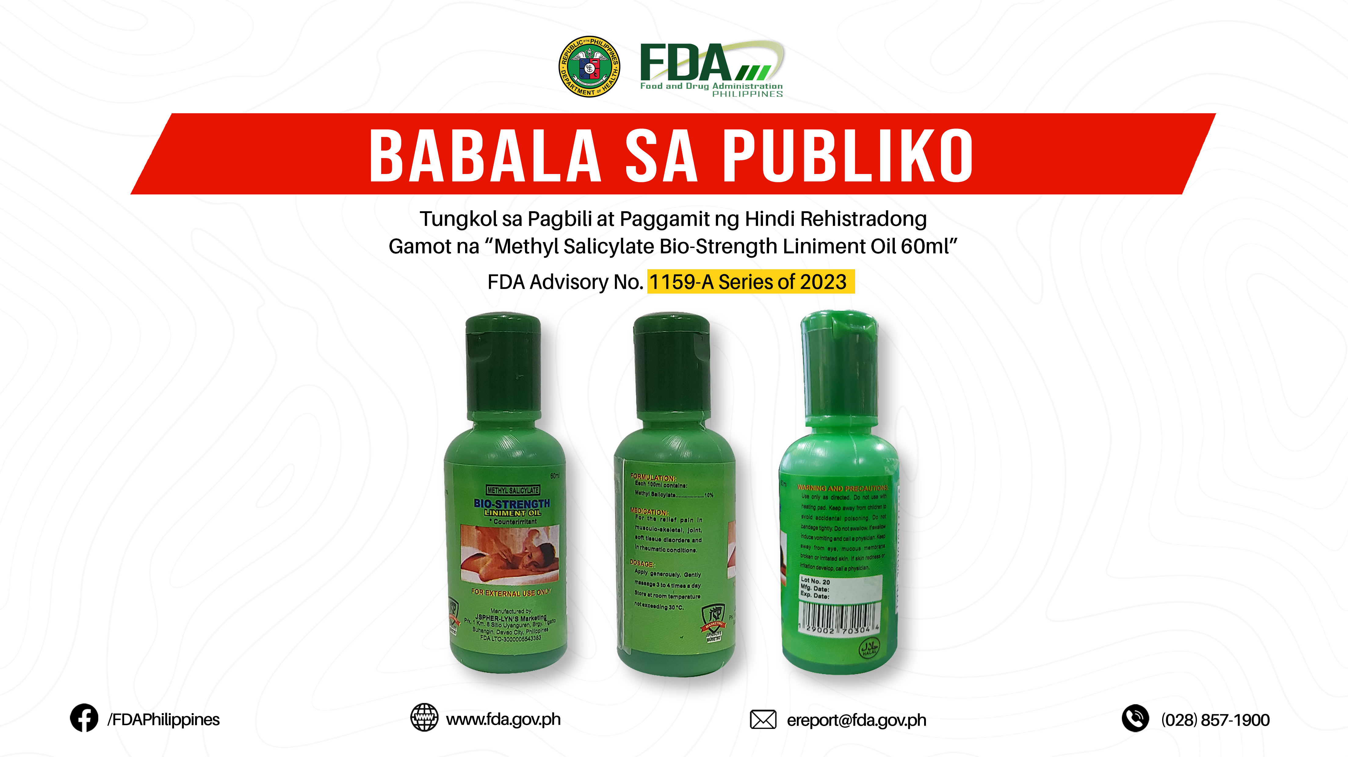 FDA Advisory No.2023-1159-A || Babala sa Publiko Tungkol sa Pagbili at Paggamit ng Hindi Rehistradong Gamot na “Methyl Salicylate Bio-Strength Liniment Oil 60ml”
