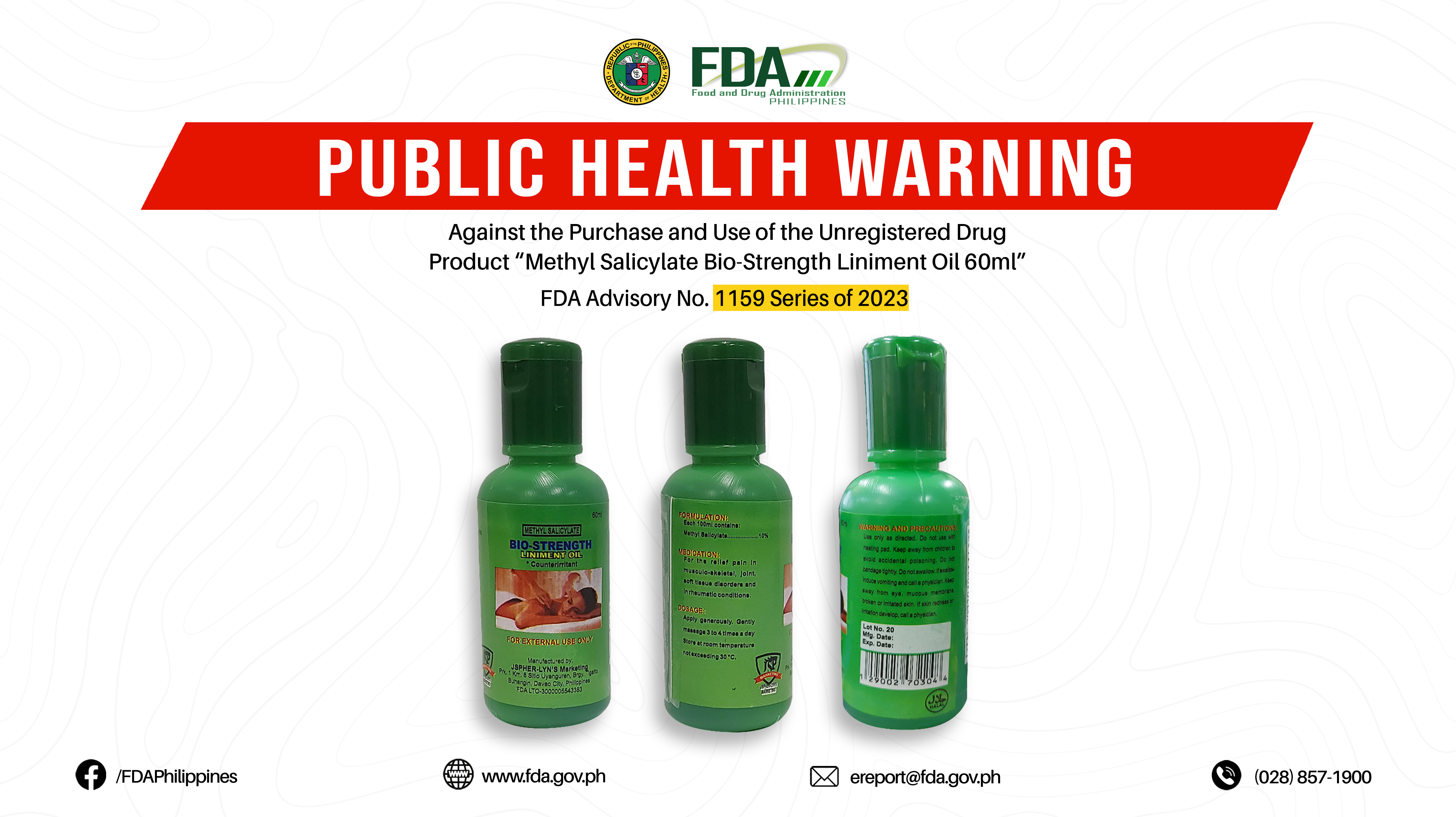 FDA Advisory No.2023-1159 || Public Health Warning Against the Purchase and Use of the Unregistered Drug Product “Methyl Salicylate Bio-Strength Liniment Oil 60ml”