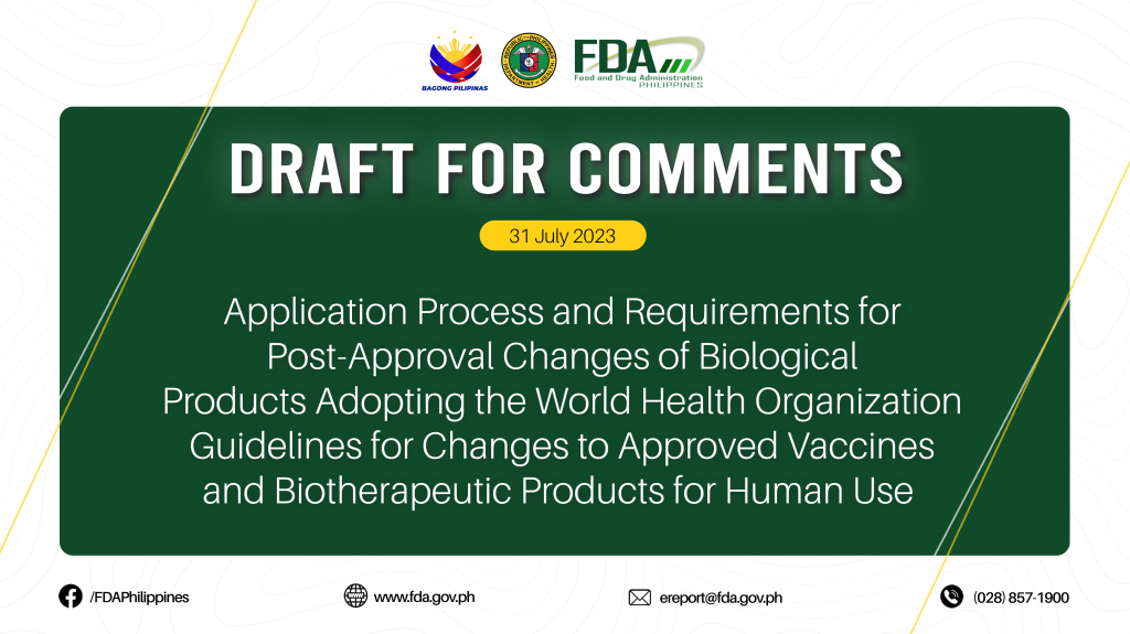 Draft for Comments || Application Process and Requirements for Post-Approval Changes of Biological Products Adopting the World Health Organization Guidelines for Changes to Approved Vaccines and Biotherapeutic Products for Human Use