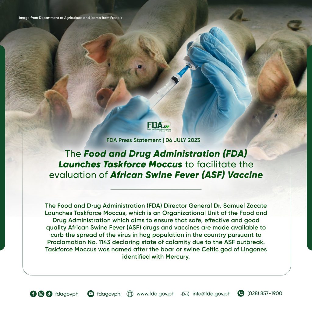FDA Press Statement || 06 JULY 2023 – The Food and Drug Administration (FDA) Launches Taskforce Moccus to Facilitate the Evaluation of African Swine Fever (ASF) Vaccine