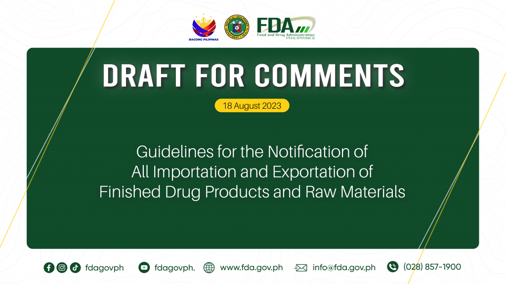 Draft for Comments || Guidelines for the Notification of All Importation and Exportation of Finished Drug Products and Raw Materials