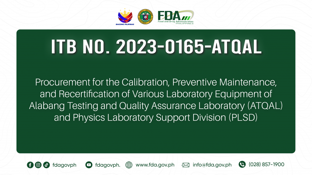 ITB No. 2023-0165-ATQAL || Procurement for the Calibration, Preventive Maintenance, and Recertification of Various Laboratory Equipment of Alabang Testing and Quality Assurance Laboratory (ATQAL) and Physics Laboratory Support Division (PLSD)