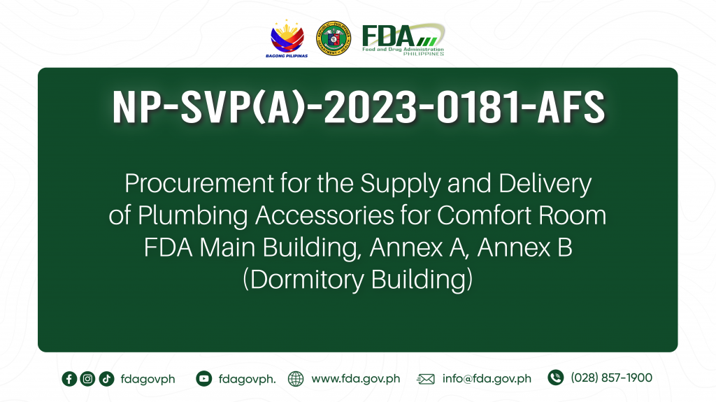 NP-SVP(A)-2023-0181-AFS || Procurement for the Supply and Delivery of Plumbing Accessories for Comfort Room FDA Main Building, Annex A, Annex B (Dormitory Building)
