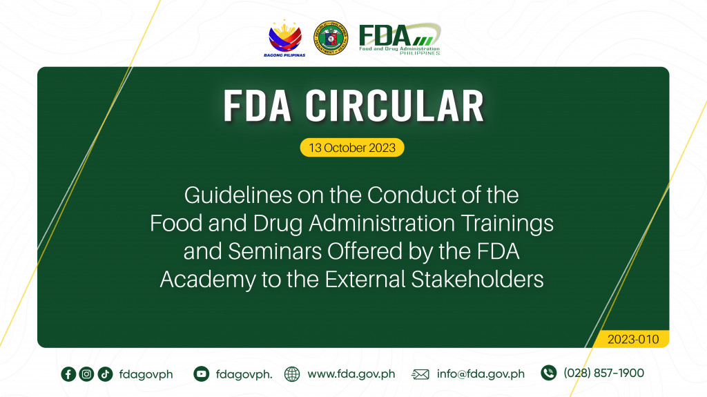FDA CIRCULAR No.2023-010 || Guidelines on the Conduct of the Food and Drug Administration Trainings and Seminars Offered by the FDA Academy to the External Stakeholders