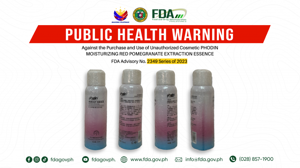 FDA Advisory No.2023-2349 || Public Health Warning Against the Purchase and Use of Unauthorized Cosmetic PHODIN MOISTURIZING RED POMEGRANATE EXTRACTION ESSENCE