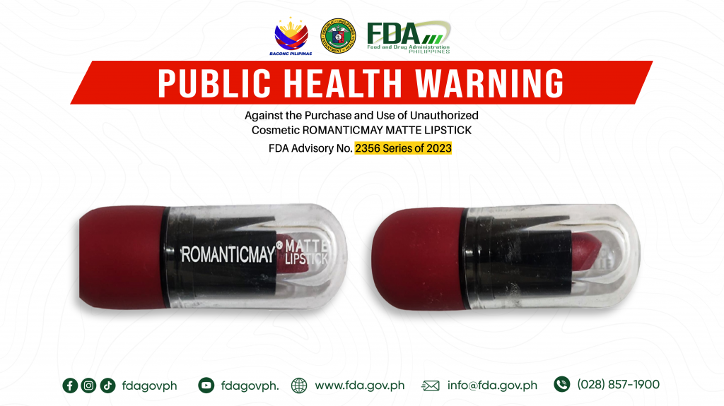 FDA Advisory No.2023-2356 || Public Health Warning Against the Purchase and Use of Unauthorized Cosmetic ROMANTICMAY MATTE LIPSTICK