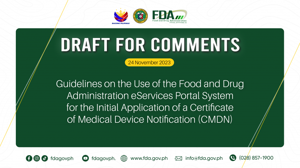 Draft for Comments || Guidelines on the Use of the Food and Drug Administration eServices Portal System for the Initial Application of a Certificate of Medical Device Notification (CMDN)