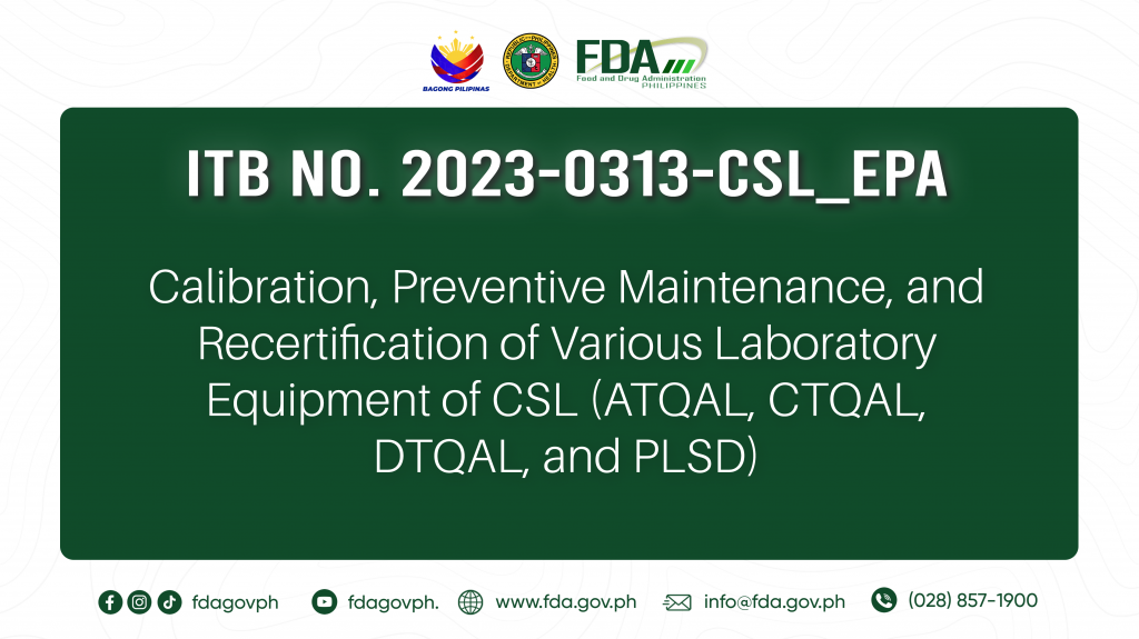 ITB No.2023-0313-CSL_EPA || Calibration, Preventive Maintenance, and Recertification of Various Laboratory Equipment of CSL (ATQAL, CTQAL, DTQAL, and PLSD)
