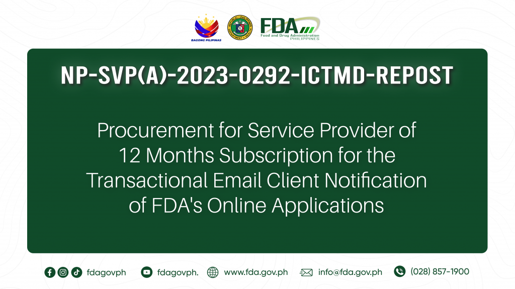 NP-SVP(A)-2023-0292-ICTMD-REPOST || Procurement for Service Provider of 12 Months Subscription for the Transactional Email Client Notification of FDA’s Online Applications
