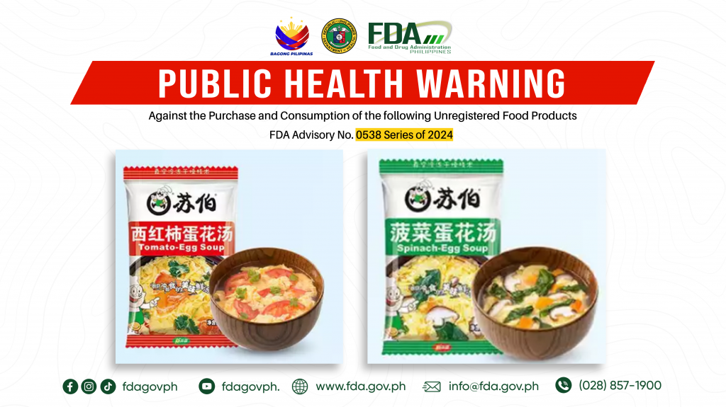 FDA Advisory No.2024-0538 || Public Health Warning Against the Purchase and Consumption of the following Unregistered Food Products: