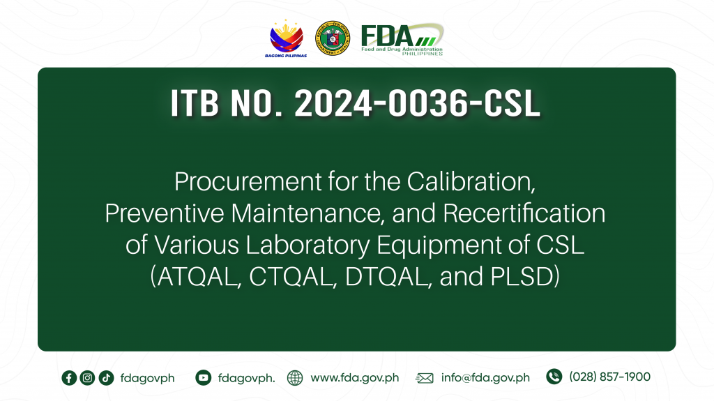 ITB No. 2024-0036-CSL || Procurement for the Calibration, Preventive Maintenance, and Recertification of Various Laboratory Equipment of CSL (ATQAL, CTQAL, DTQAL, and PLSD)