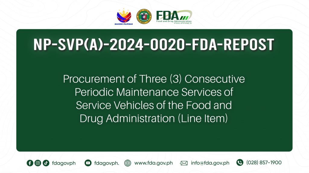NP-SVP(A)-2024-0020-FDA-REPOST || Procurement of Three (3) Consecutive Periodic Maintenance Services of Service Vehicles of the Food and Drug Administration (Line Item)