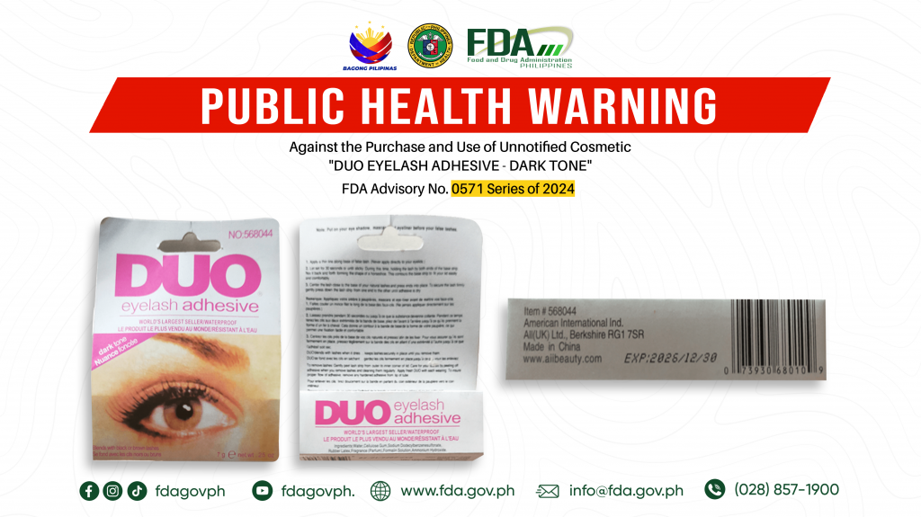 FDA Advisory No.2024-0571 || Public Health Warning Against the Purchase and Use of Unnotified Cosmetic “DUO EYELASH ADHESIVE – DARK TONE”