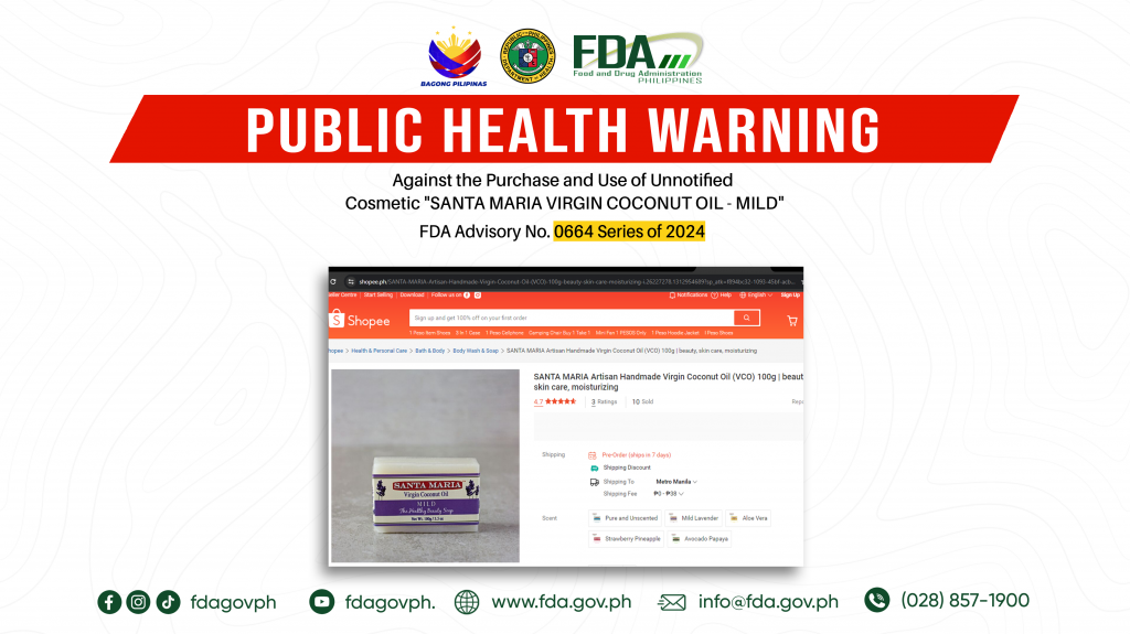 FDA Advisory No.2024-0664 || Public Health Warning Against the Purchase and Use of Unnotified Cosmetic “SANTA MARIA VIRGIN COCONUT OIL – MILD”