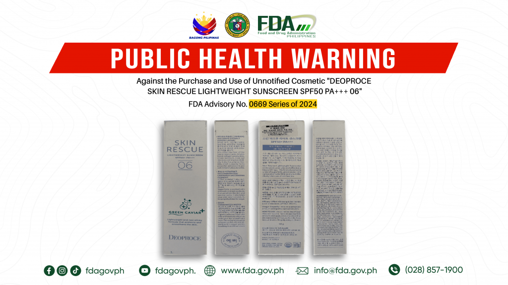 FDA Advisory No.2024-0669 || Public Health Warning Against the Purchase and Use of Unnotified Cosmetic “DEOPROCE SKIN RESCUE LIGHTWEIGHT SUNSCREEN SPF50 PA+++ 06”