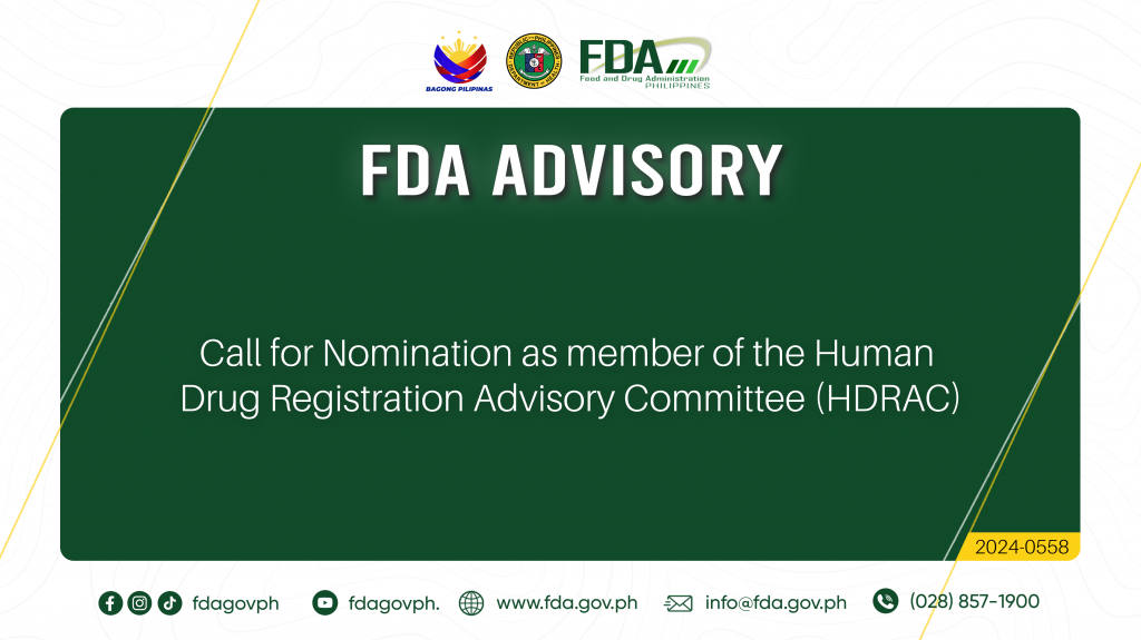 FDA Advisory No.2024-0558 || Call for Nomination as member of the Human Drug Registration Advisory Committee (HDRAC)