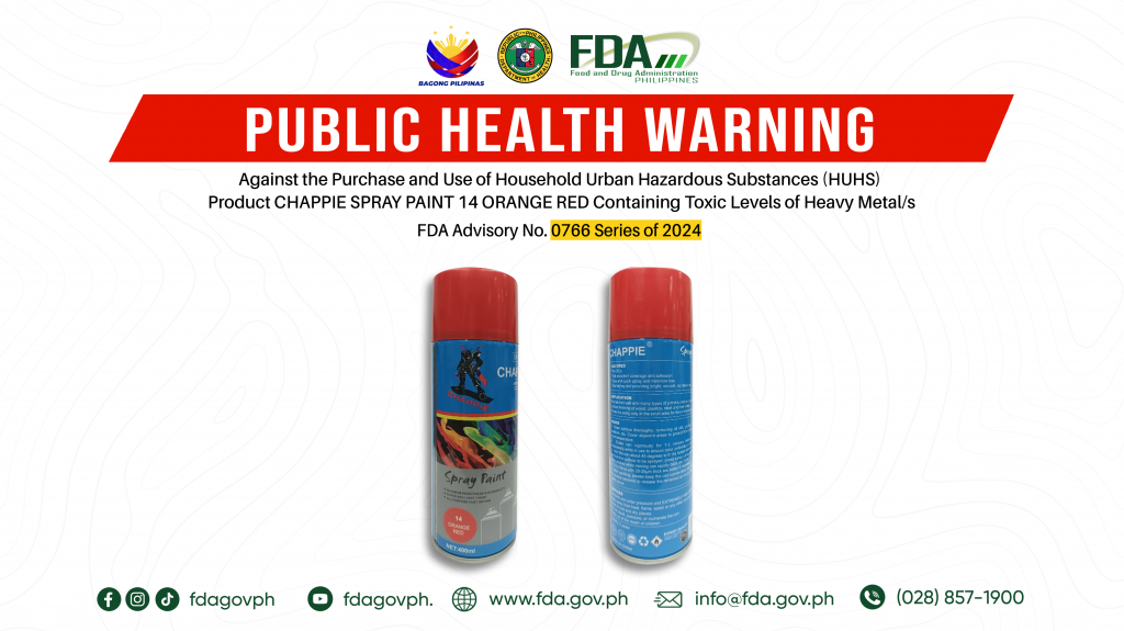 FDA Advisory No.2024-0766 || Public Health Warning Against the Purchase and Use of Household Urban Hazardous Substances (HUHS) Product CHAPPIE SPRAY PAINT 14 ORANGE RED Containing Toxic Levels of Heavy Metal/s