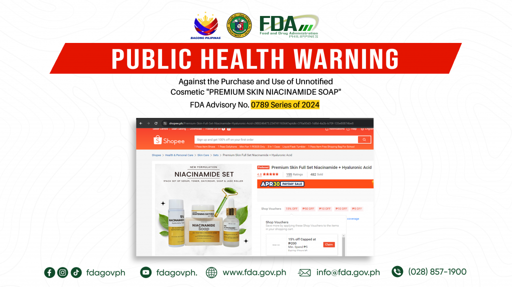FDA Advisory No.2024-0789 || Public Health Warning Against the Purchase and Use of Unnotified Cosmetic “PREMIUM SKIN NIACINAMIDE SOAP”