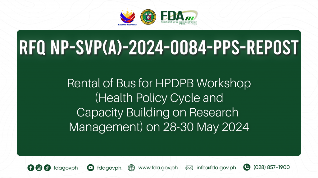 RFQ NP-SVP(A)-2024-0084-PPS-REPOST || Rental of Bus for HPDPB Workshop (Health Policy Cycle and Capacity Building on Research Management) on 28-30 May 2024